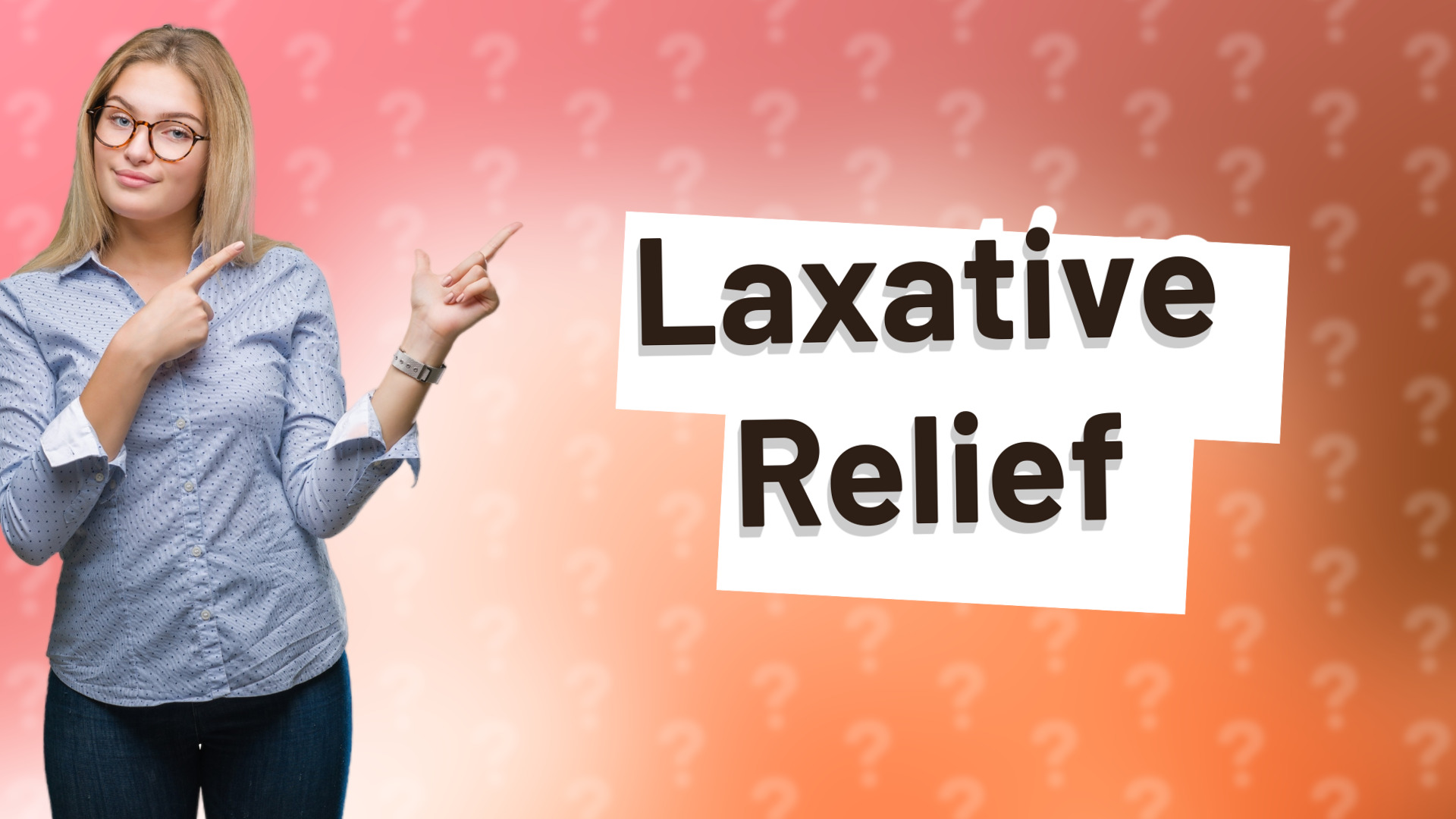 Laxative Relief