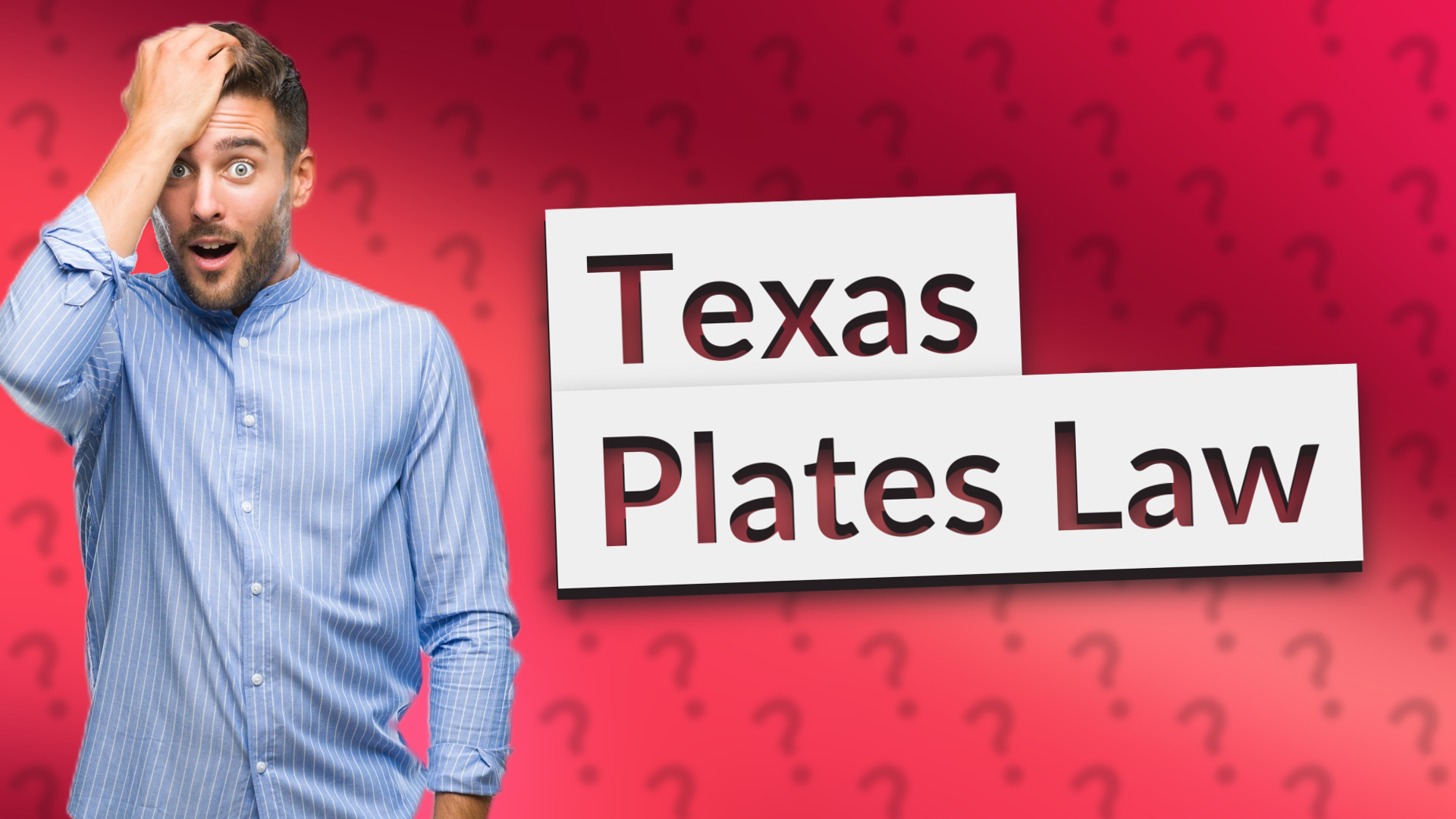 Texas Plates Law