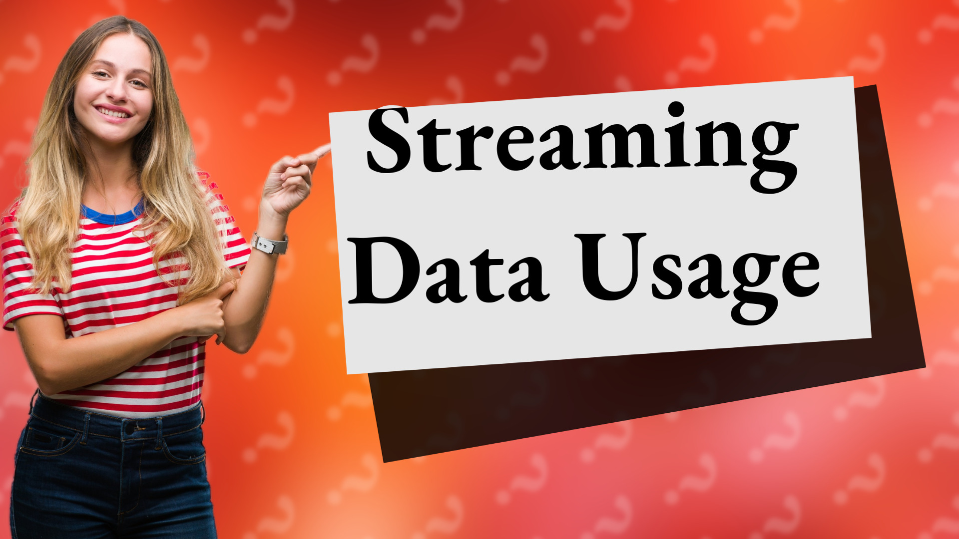 Streaming Data Usage