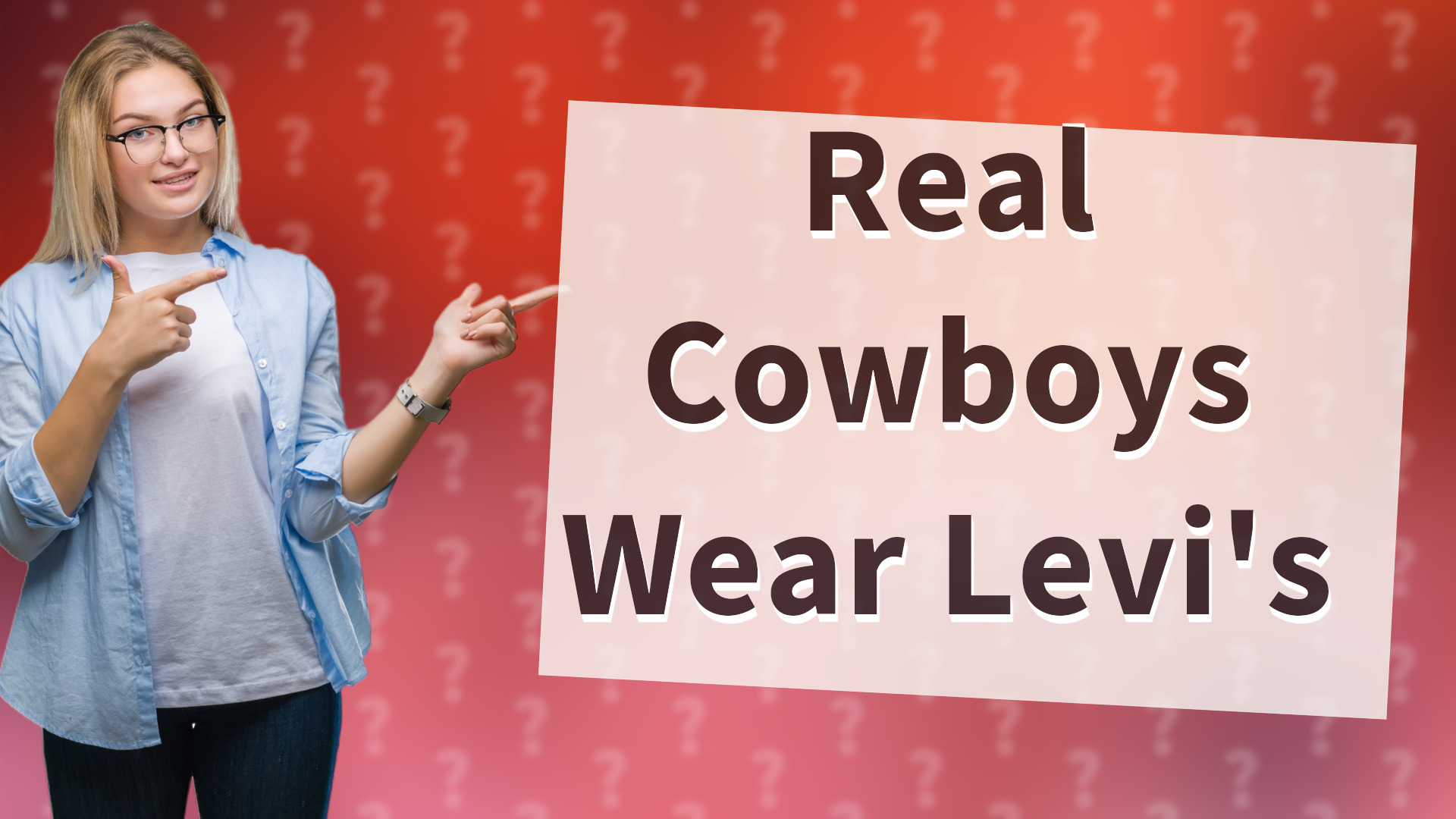 Real Cowboys Wear Levi's