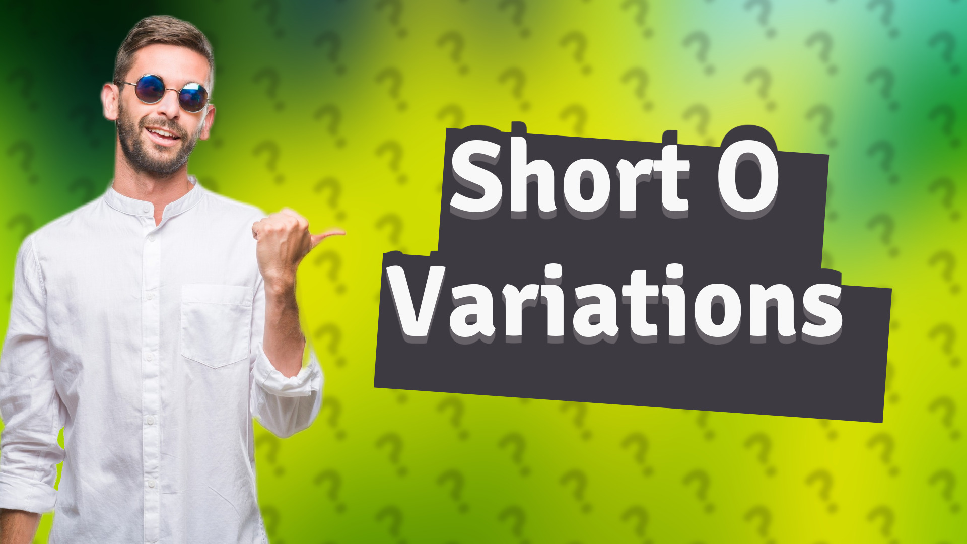 Short O Variations