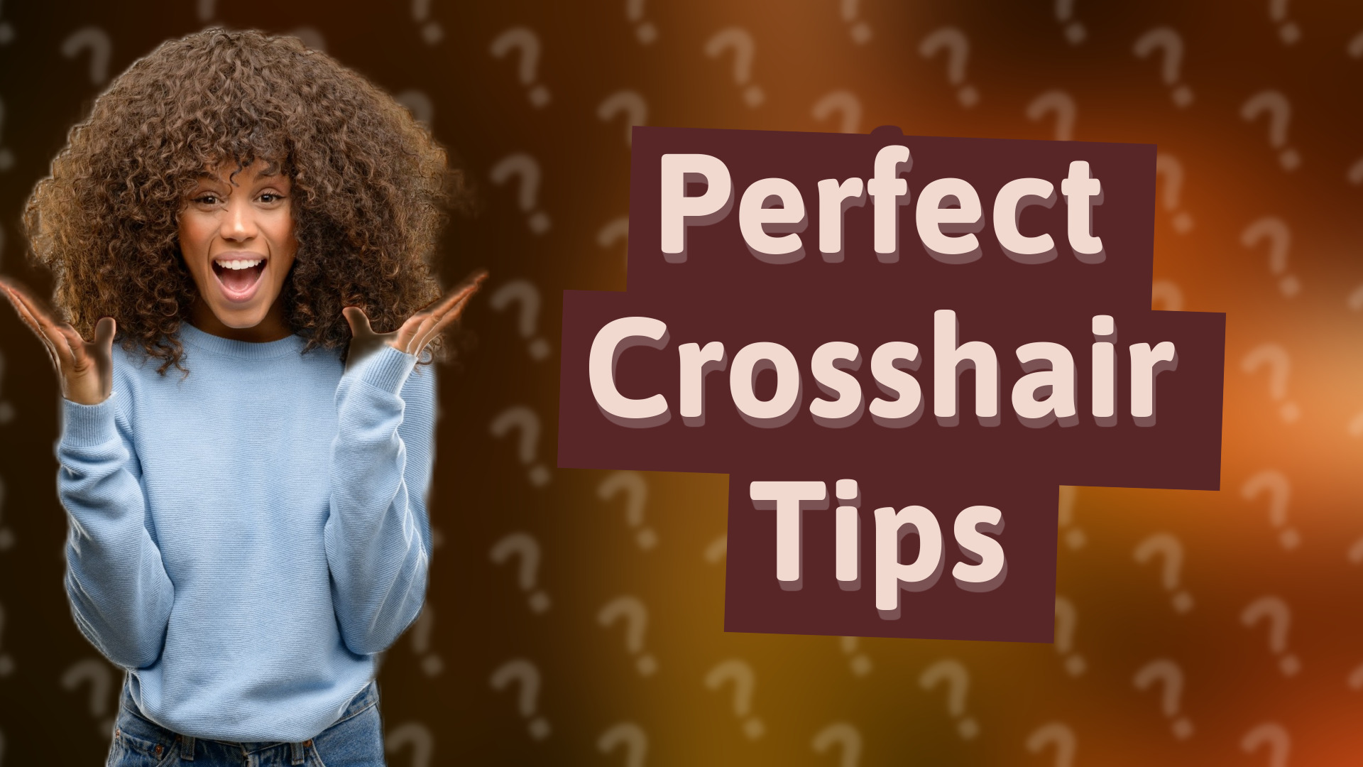 Perfect Crosshair Tips
