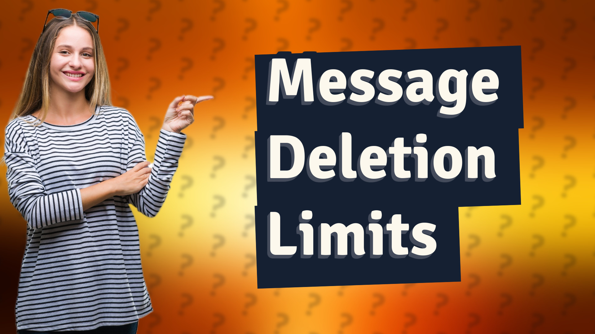 Message Deletion Limits