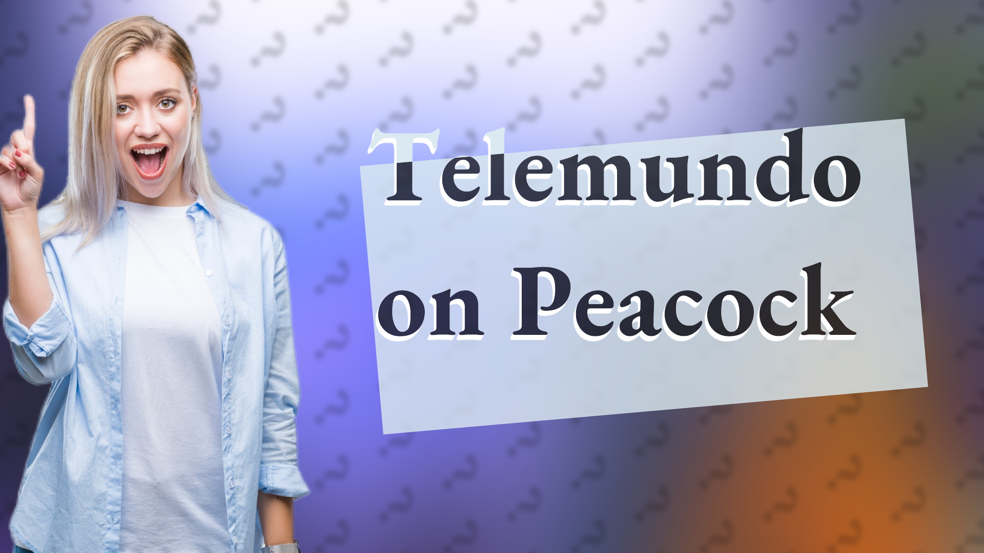 Telemundo on Peacock