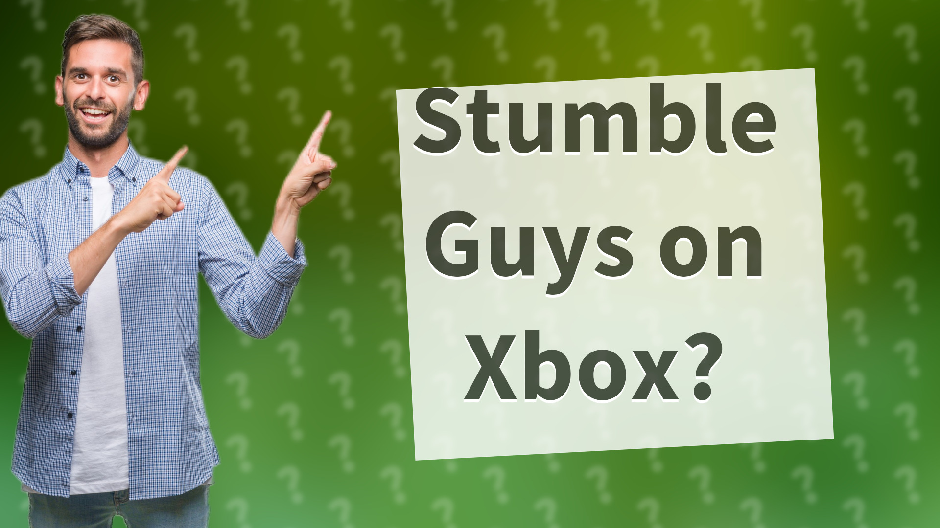 Stumble Guys on Xbox?