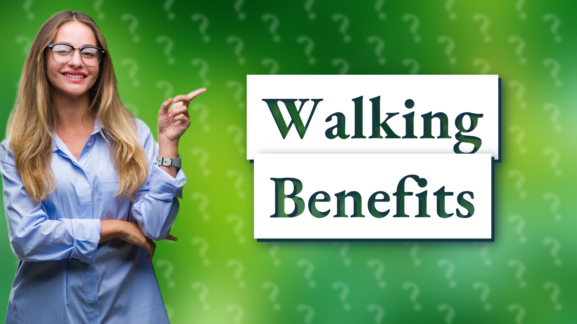 Walking Benefits