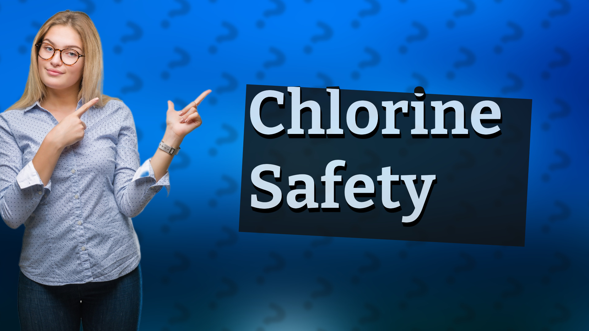 Chlorine Safety