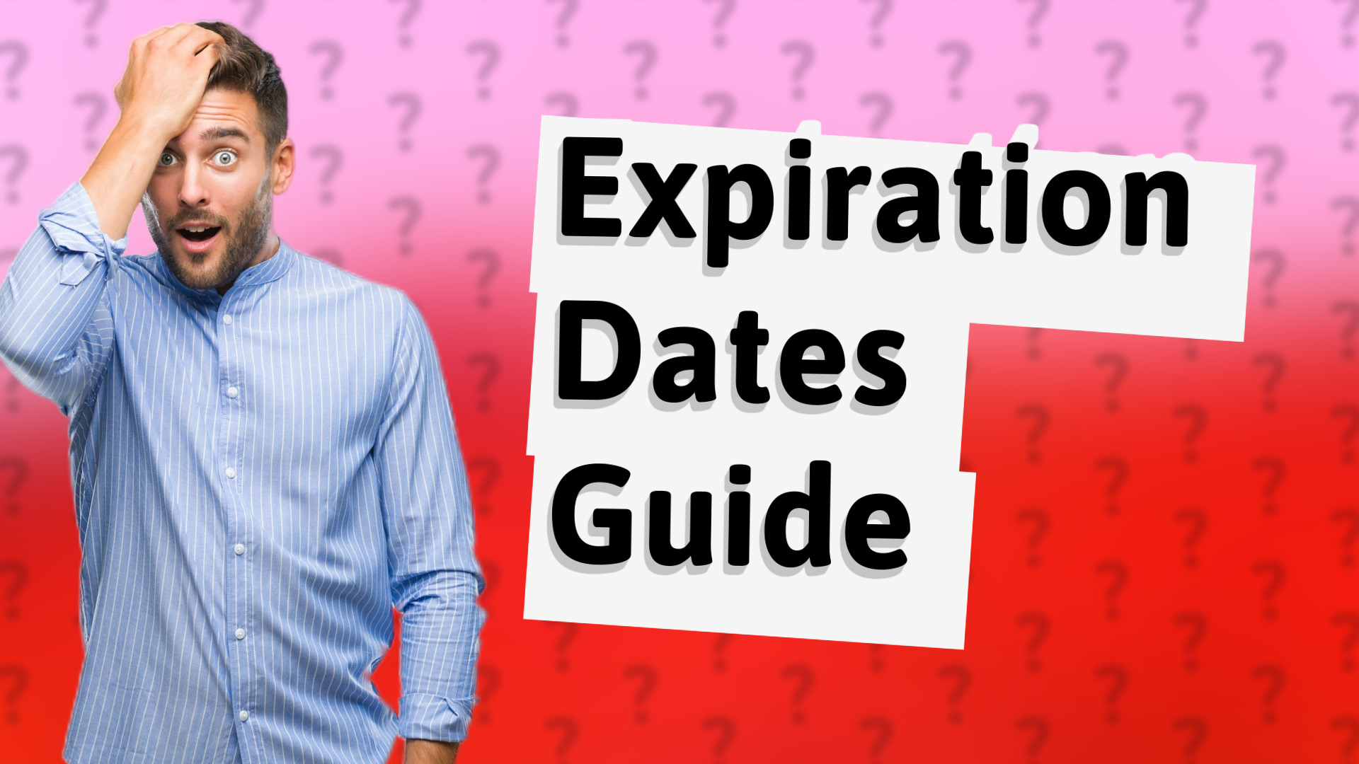 Expiration Dates Guide