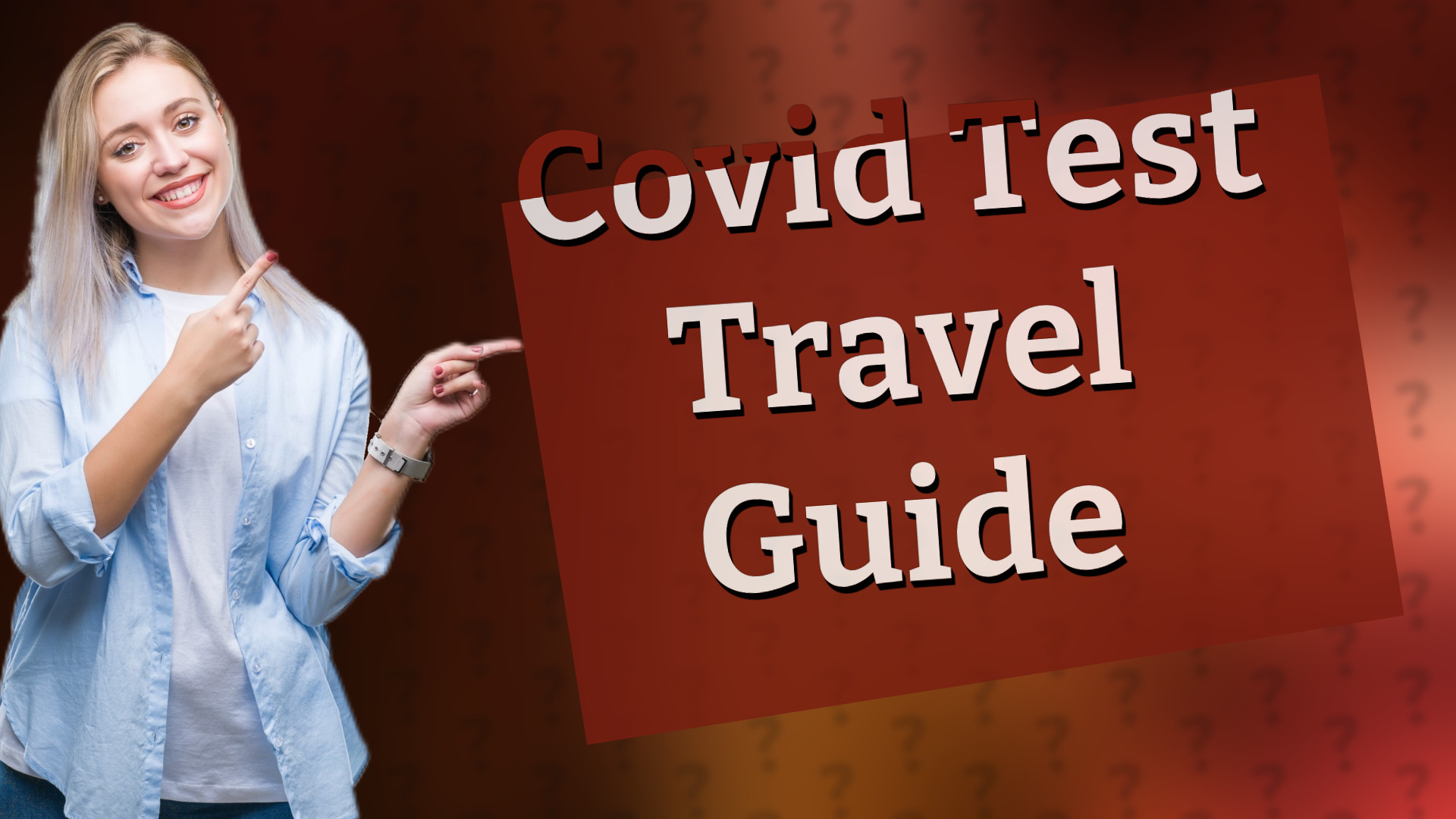 Covid Test Travel Guide