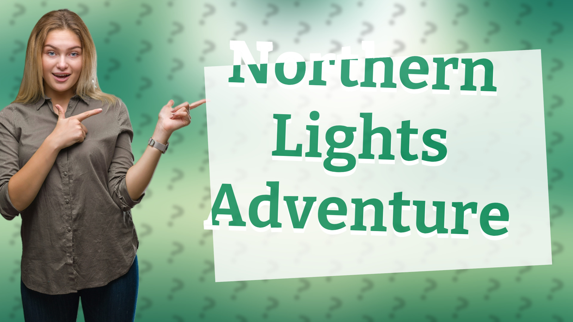 Northern Lights Adventure