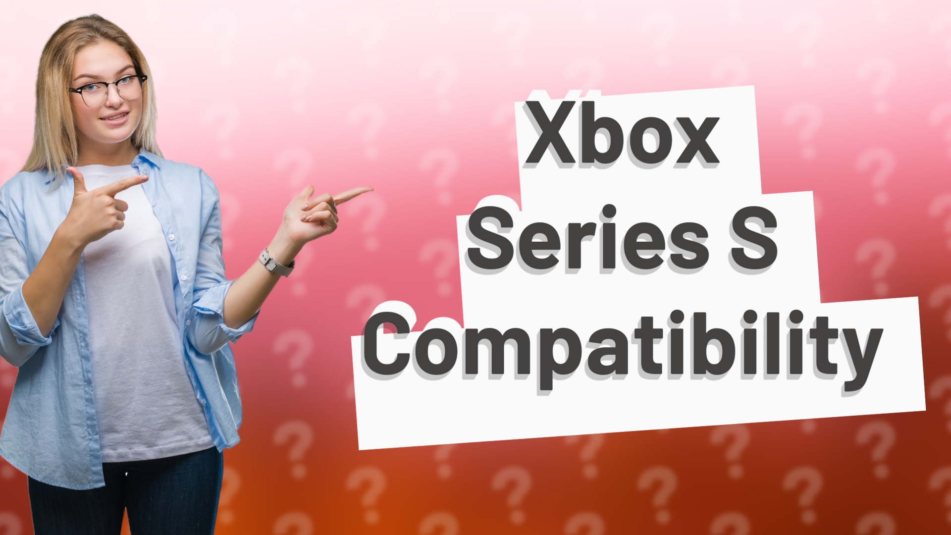 Xbox Series S Compatibility