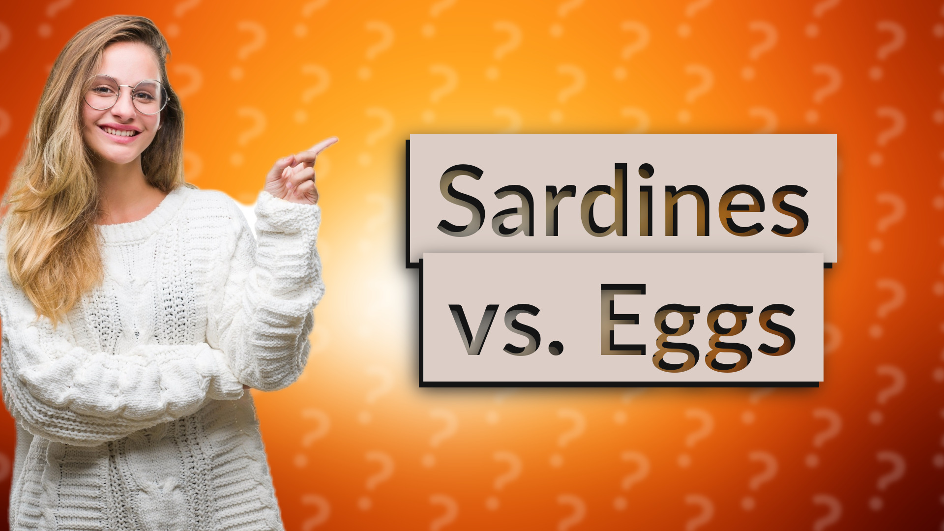 Sardines vs. Eggs