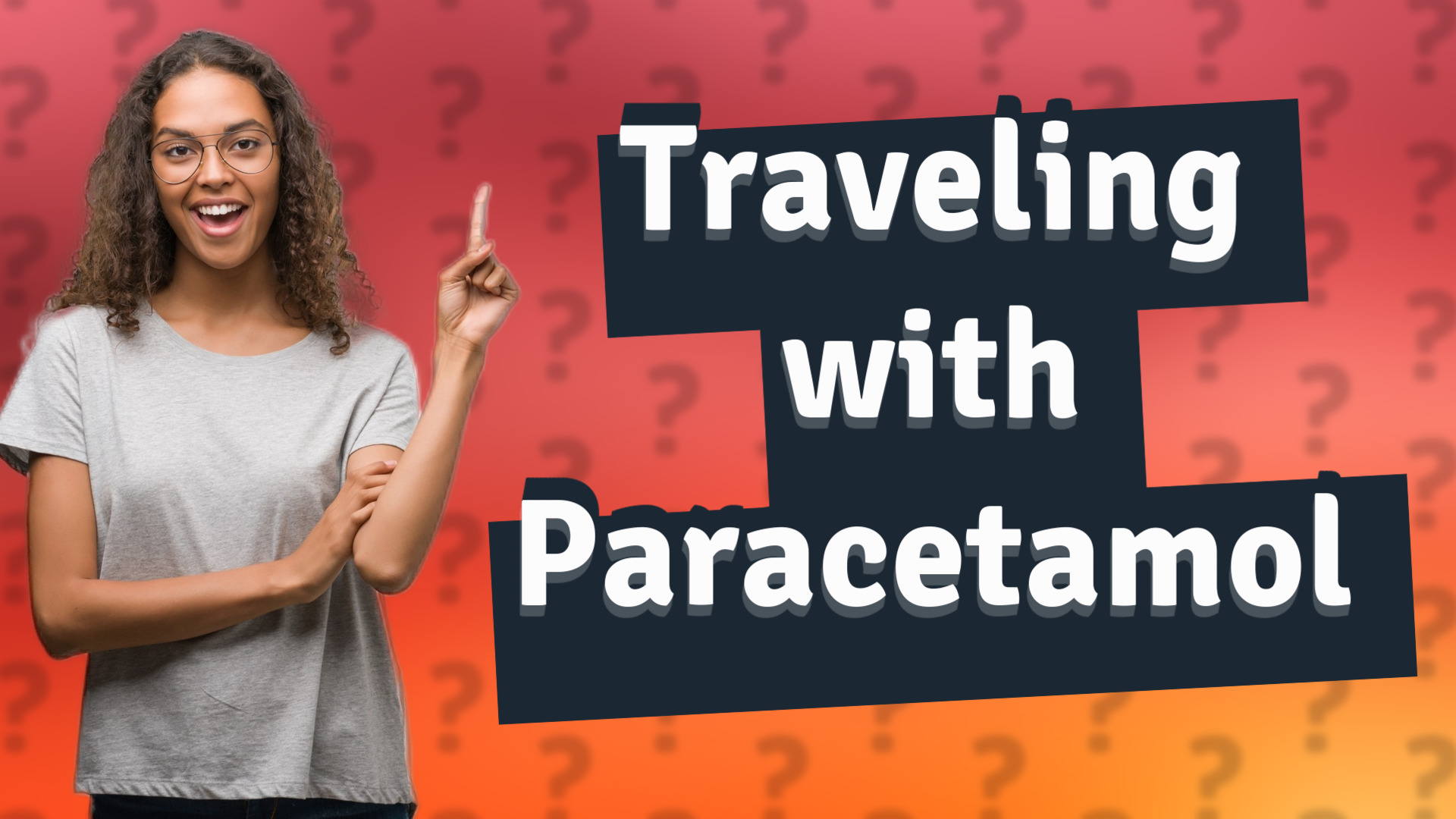 Traveling with Paracetamol