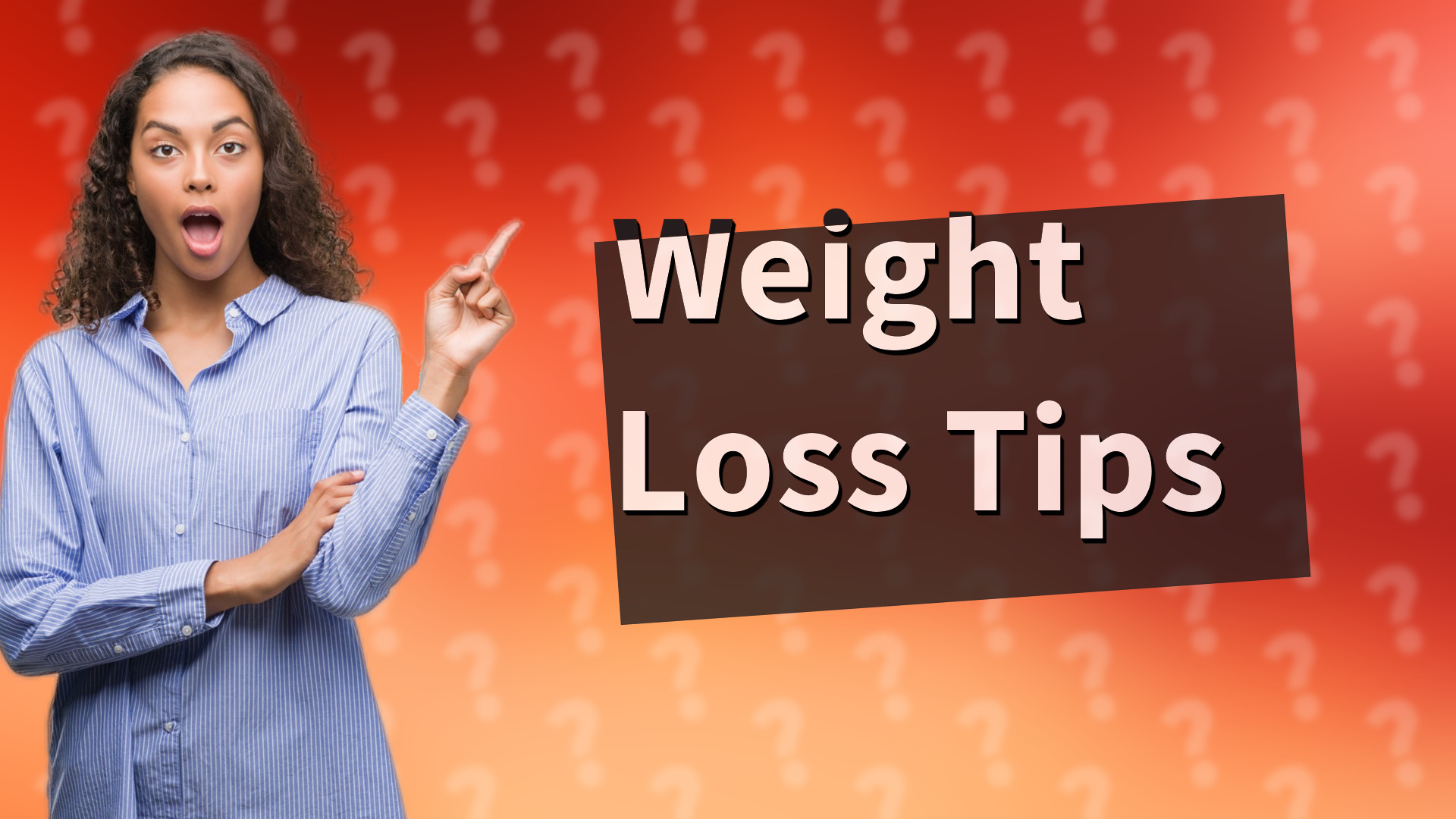 Weight Loss Tips
