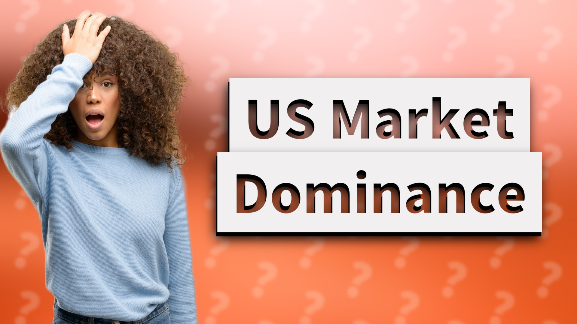 US Market Dominance