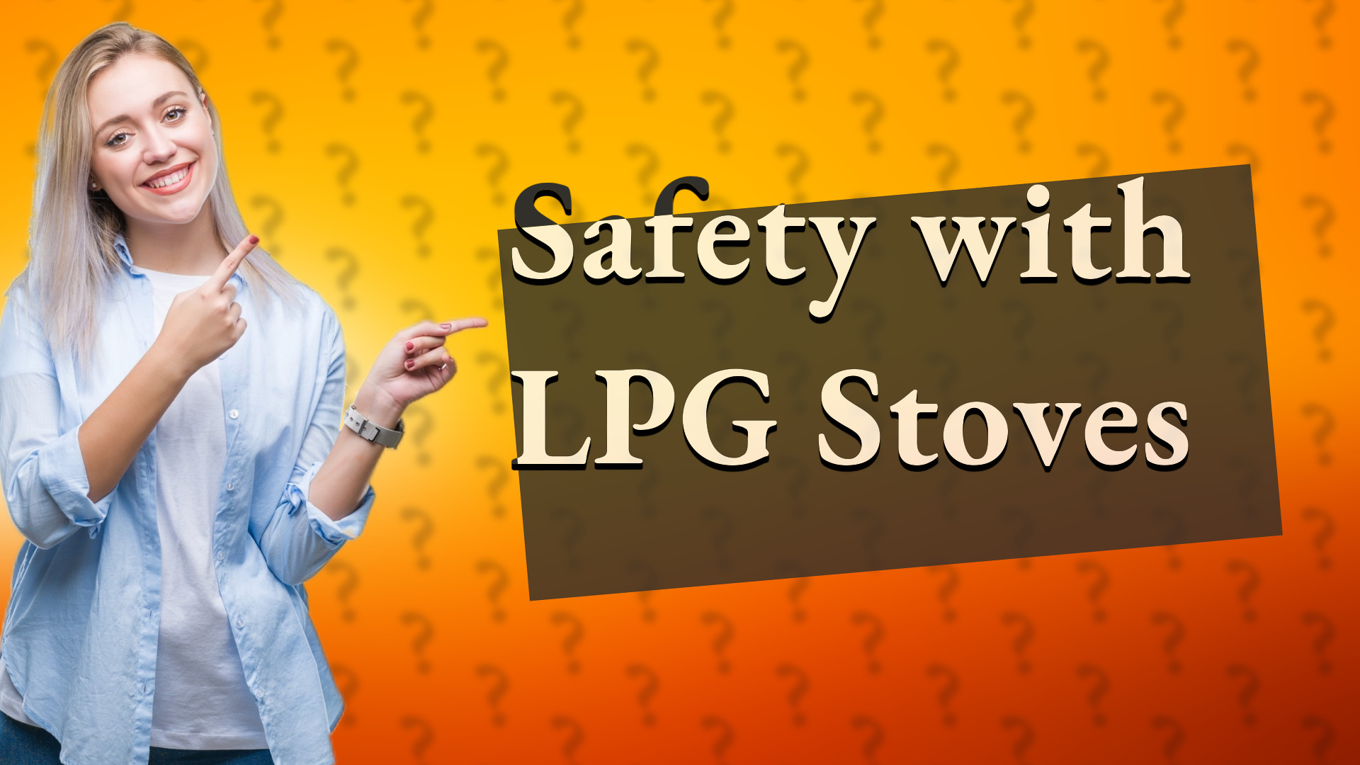 Safety with LPG Stoves