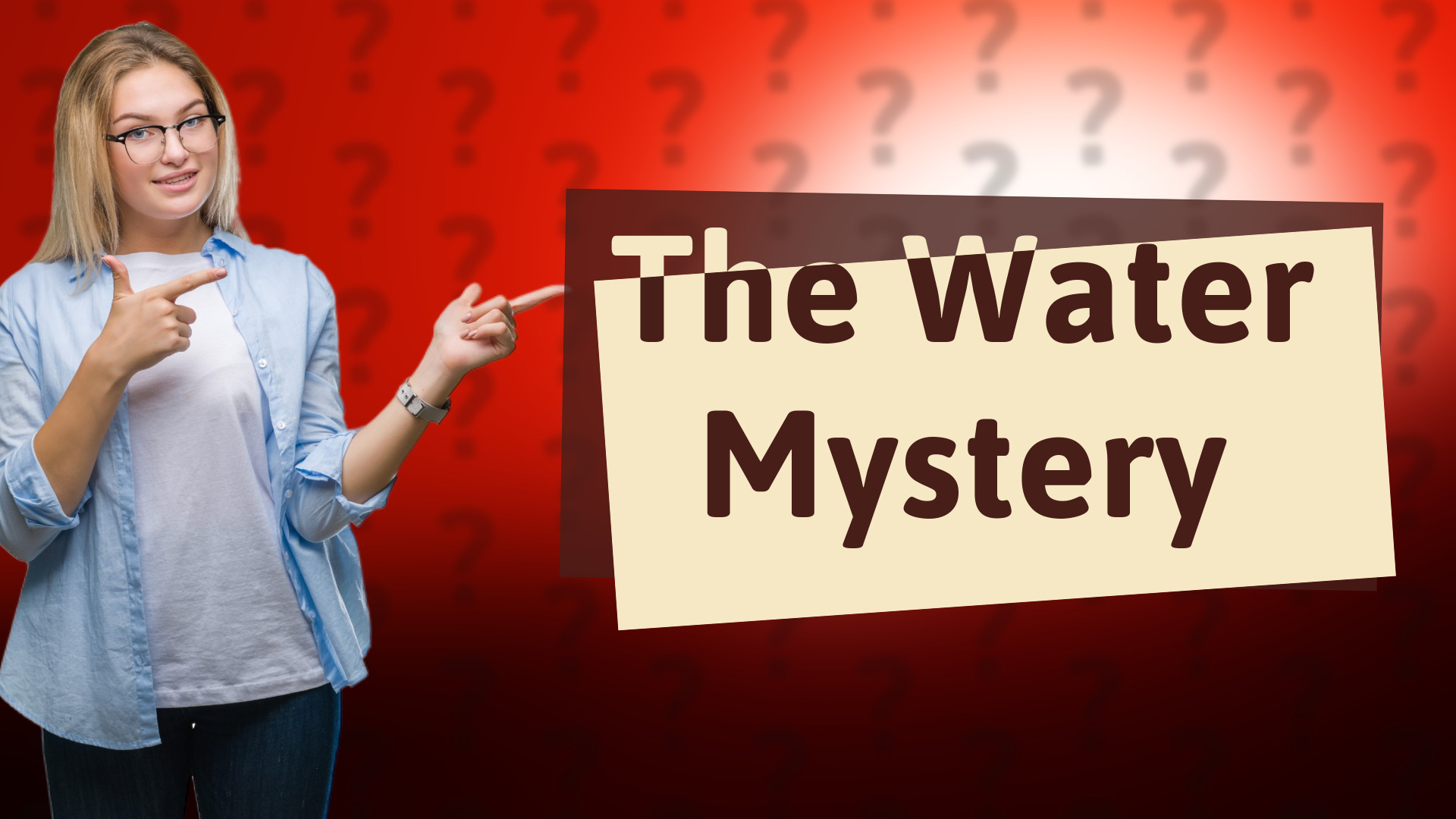 The Water Mystery
