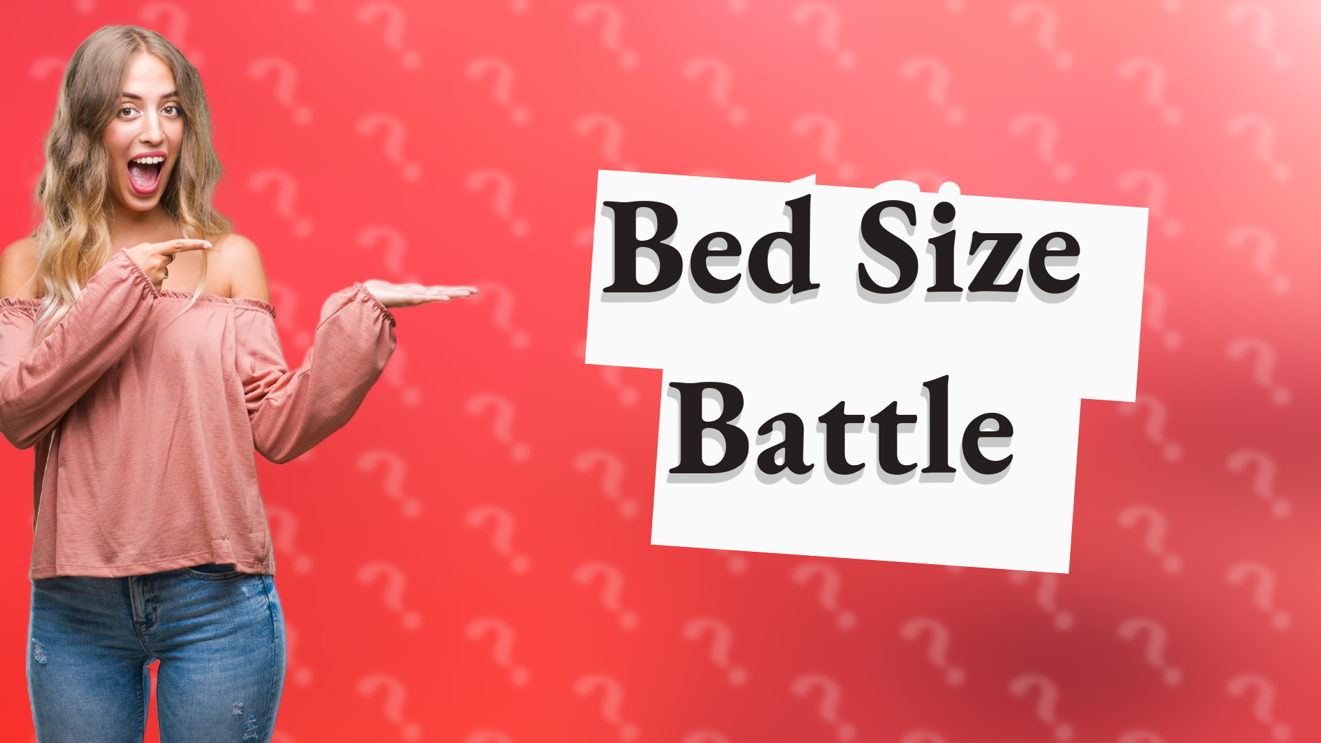 Bed Size Battle