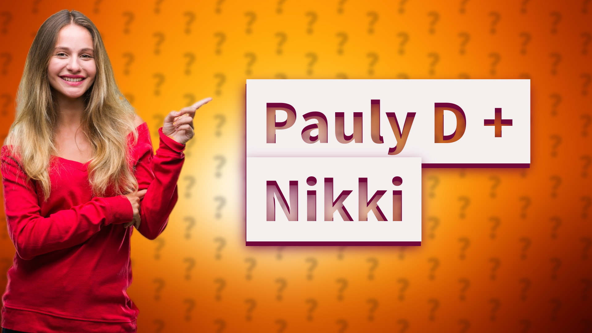 Pauly D + Nikki