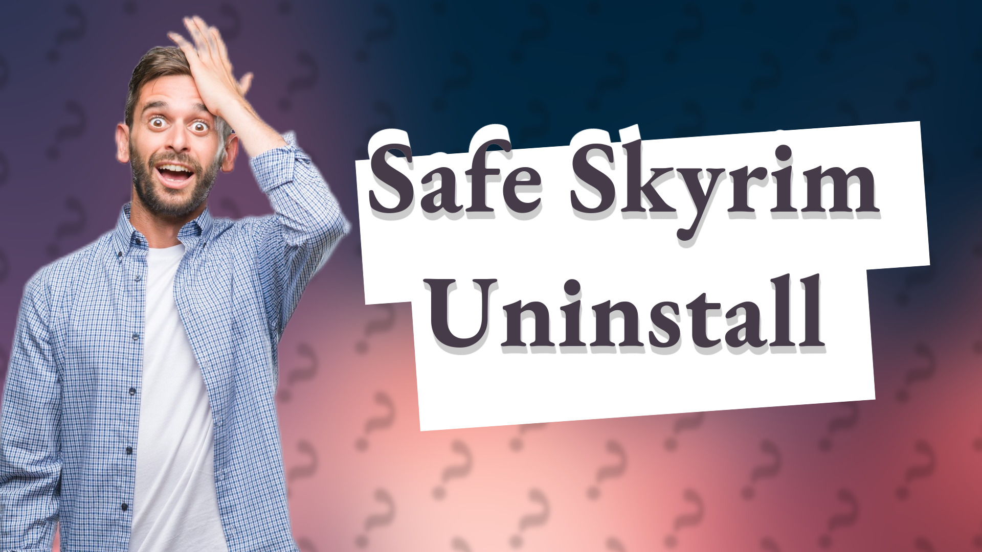 Safe Skyrim Uninstall