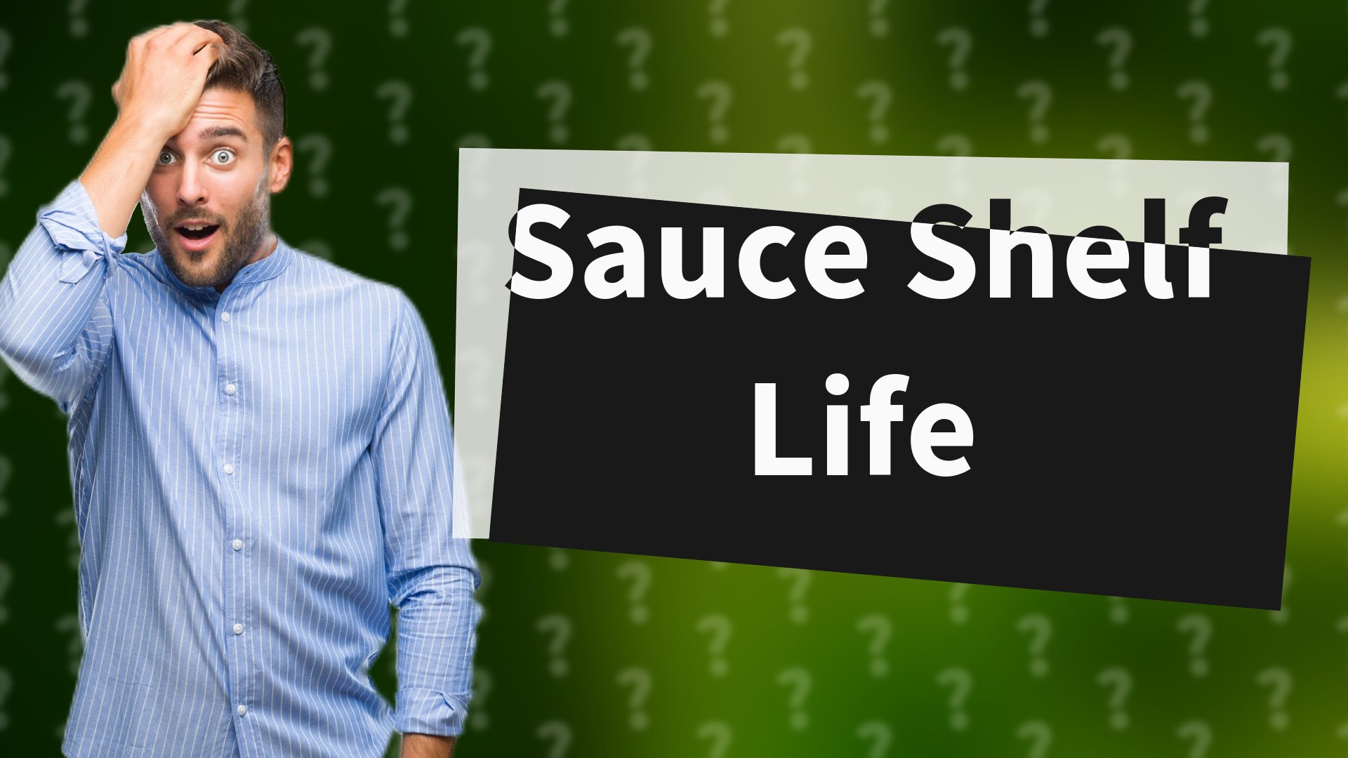 Sauce Shelf Life