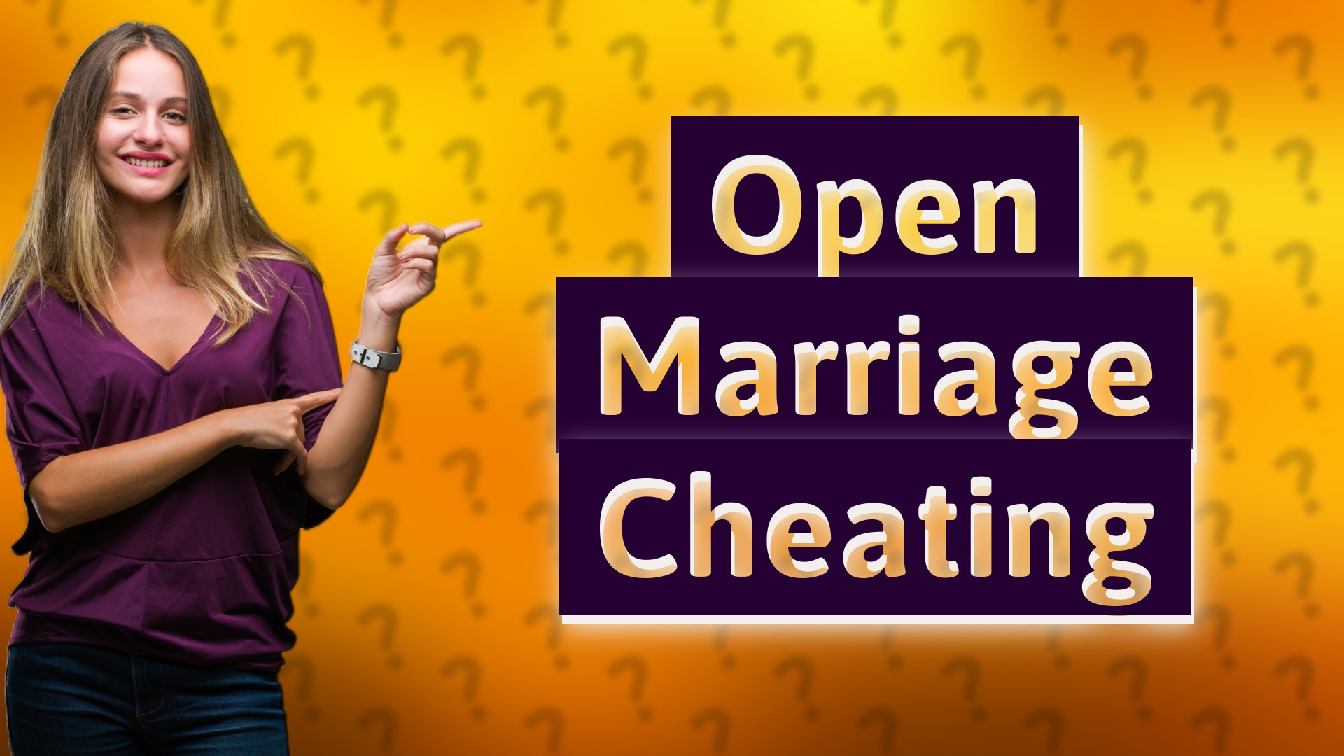 Open Marriage Cheating