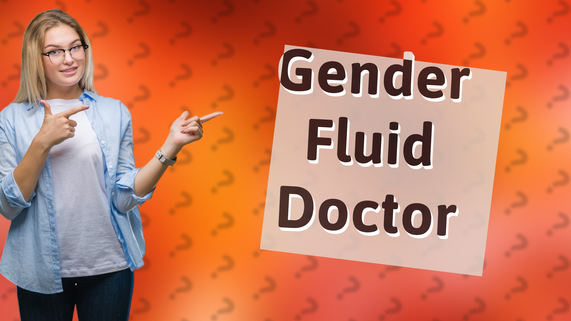 Gender Fluid Doctor