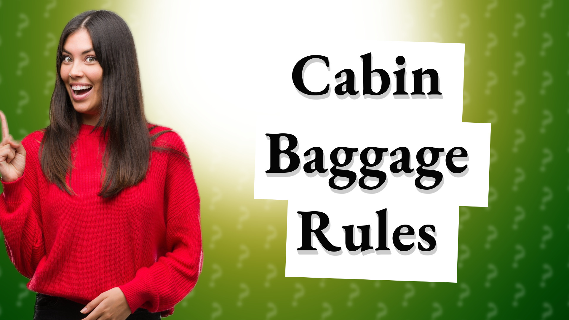 Cabin Baggage Rules
