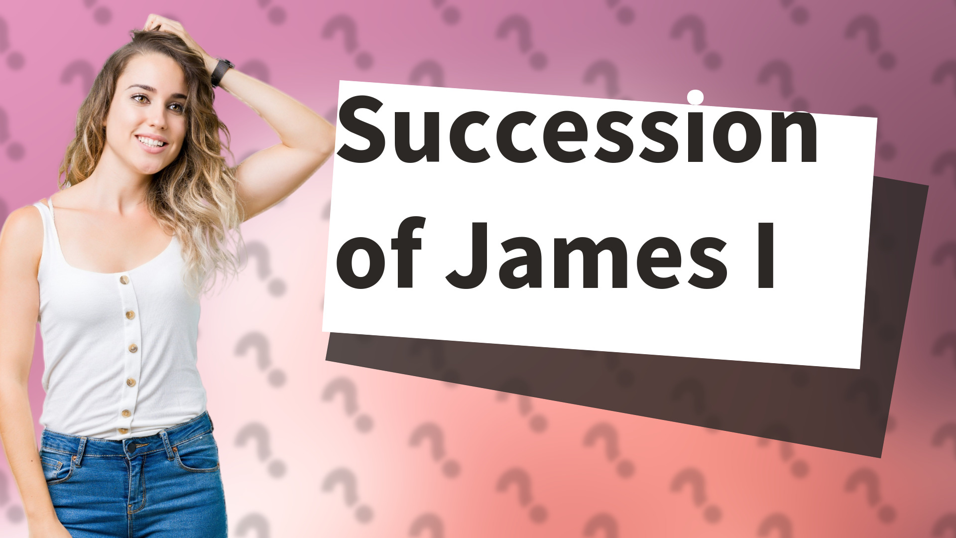 Succession of James I