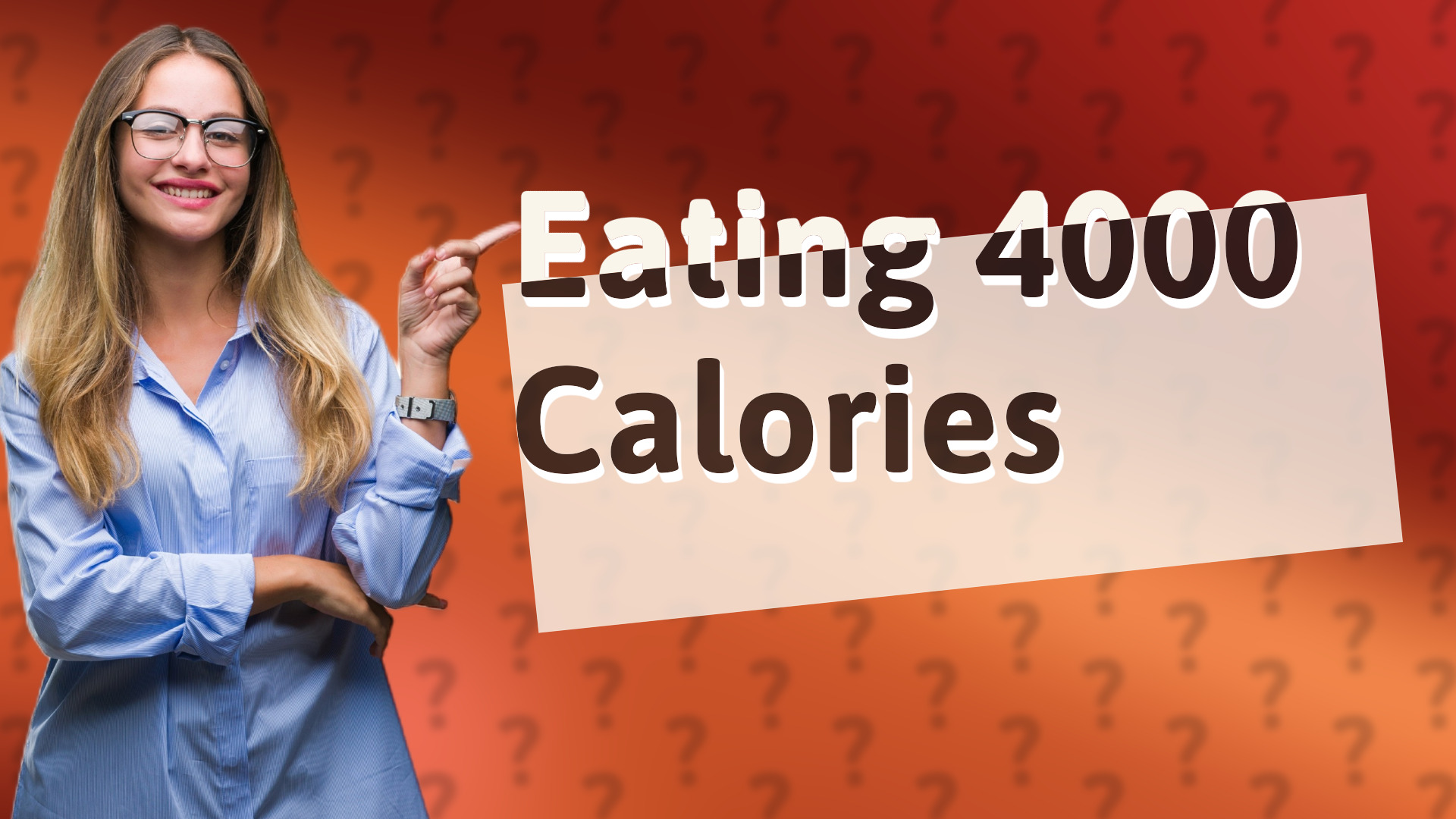 Eating 4000 Calories
