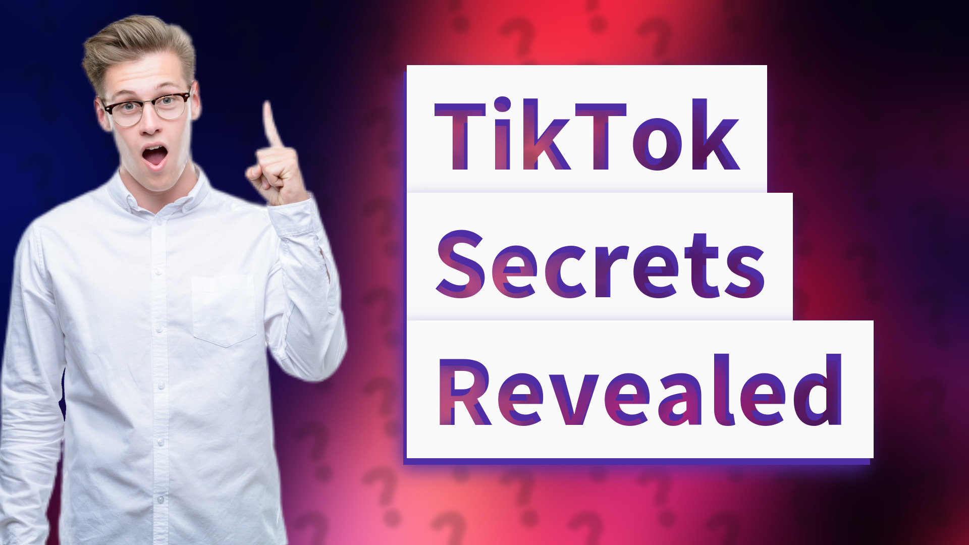 TikTok Secrets Revealed
