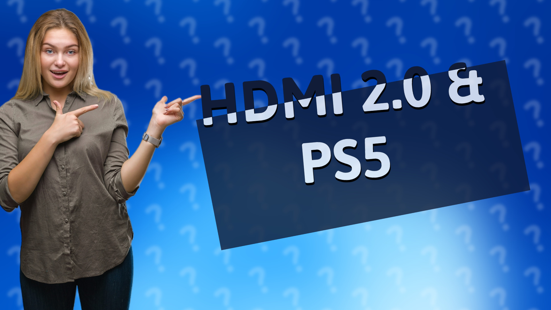 HDMI 2.0 & PS5