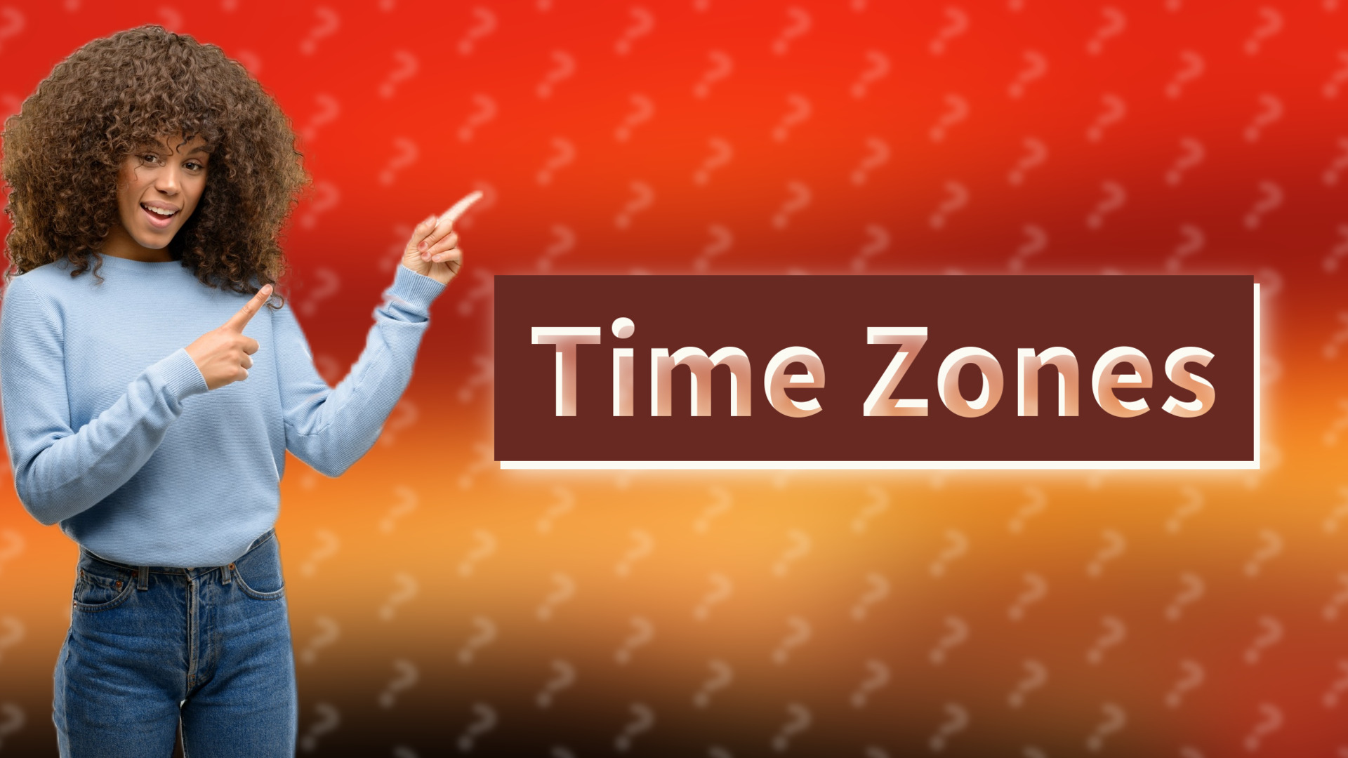 Time Zones
