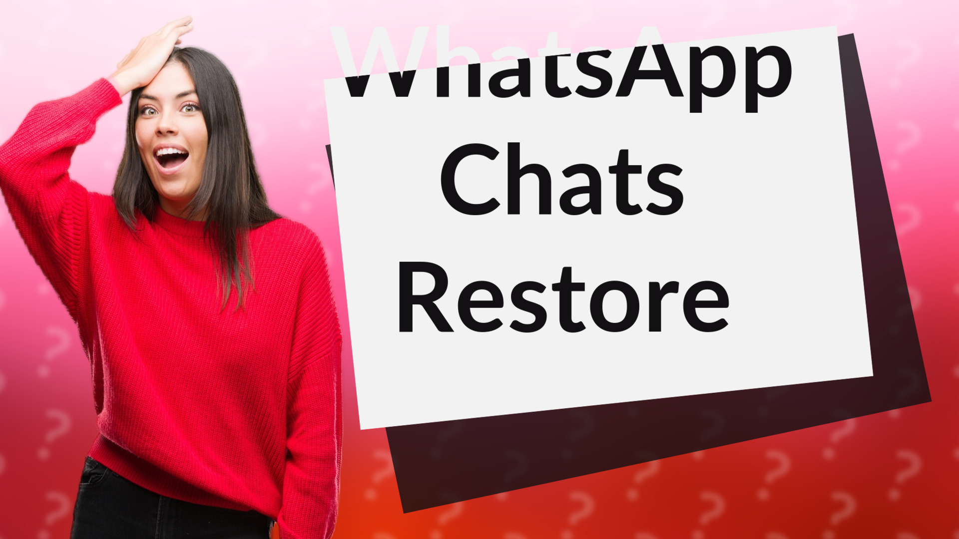 WhatsApp Chats Restore