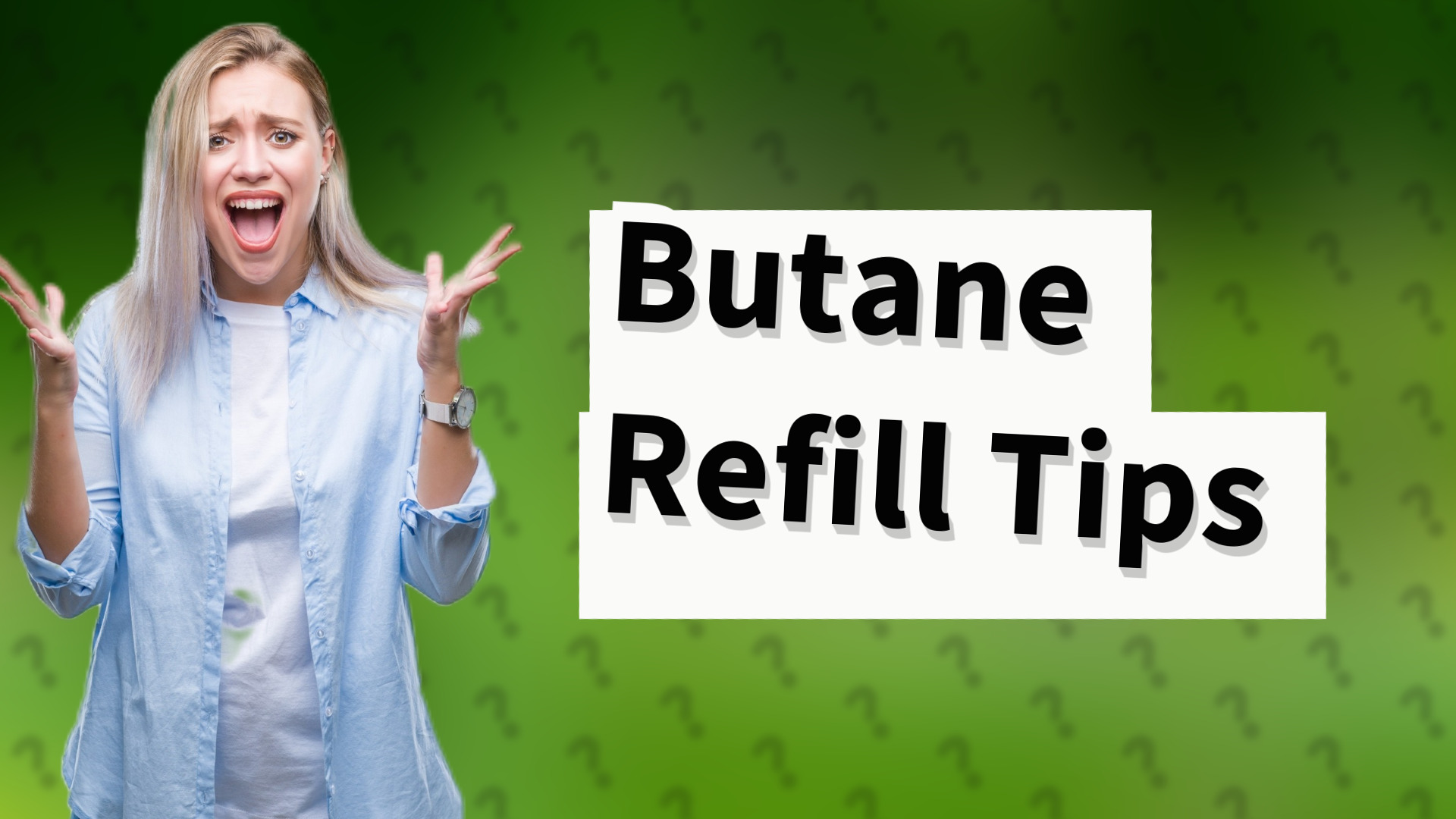 Butane Refill Tips