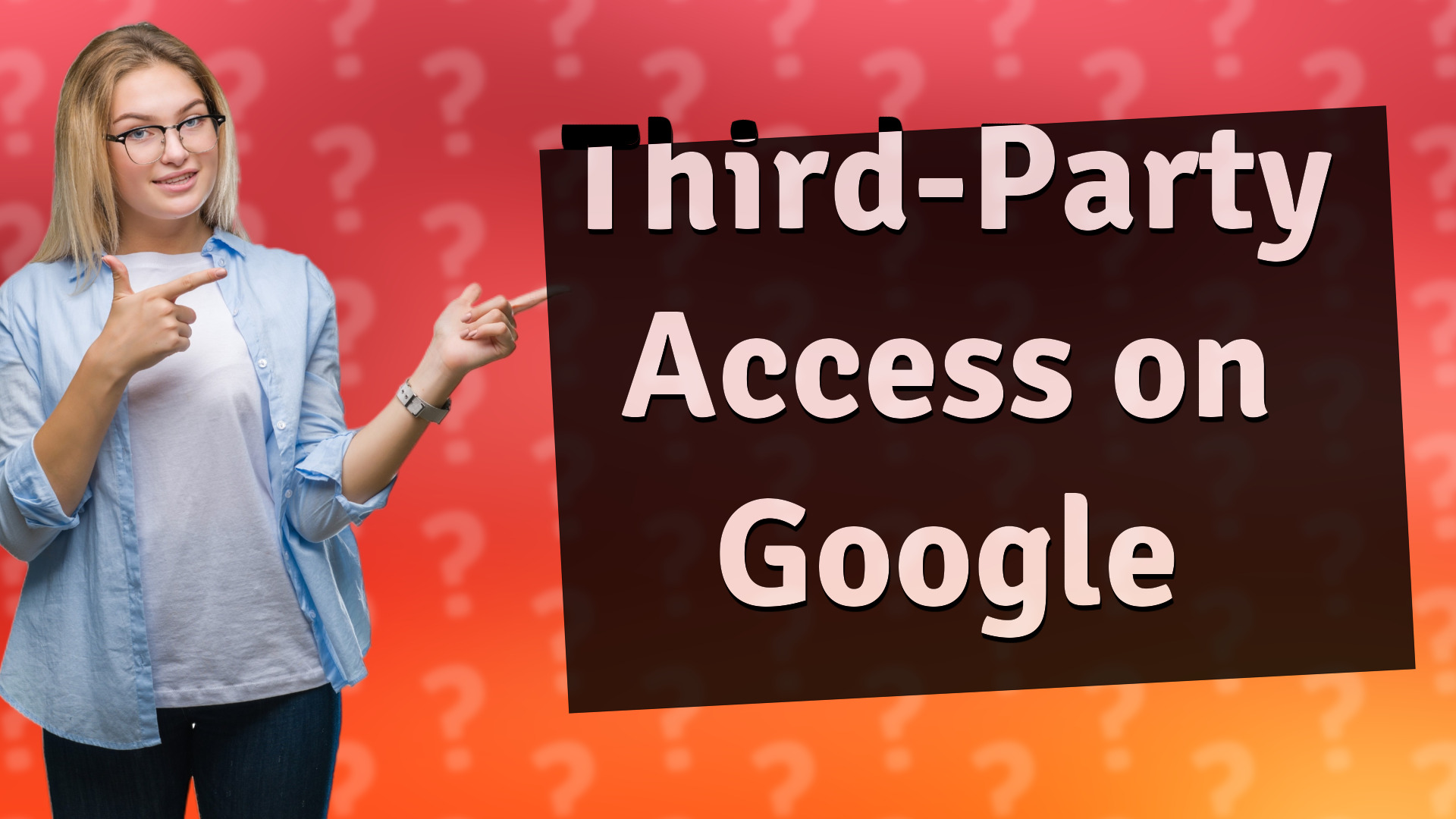 Third-Party Access on Google