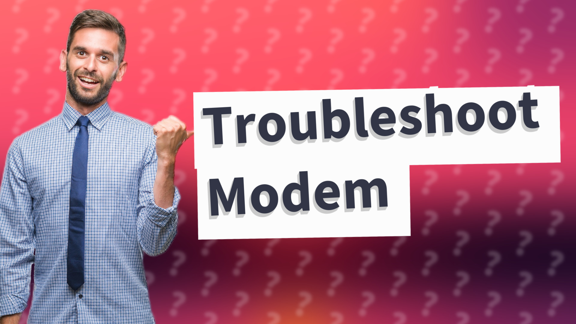 Troubleshoot Modem