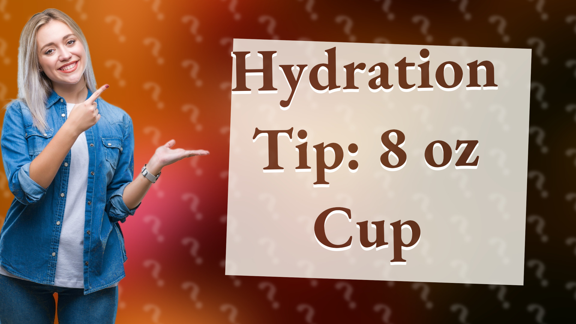 Hydration Tip: 8 oz Cup