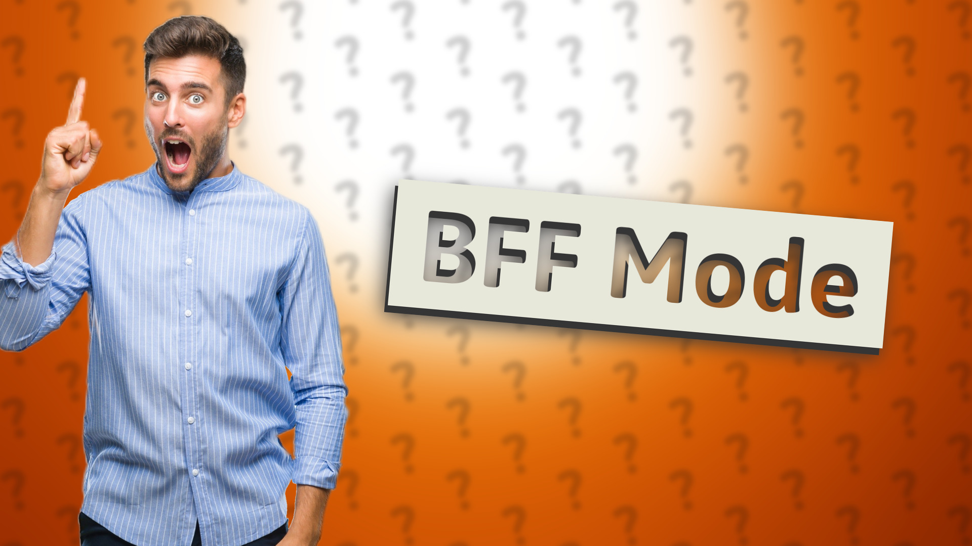 BFF Mode