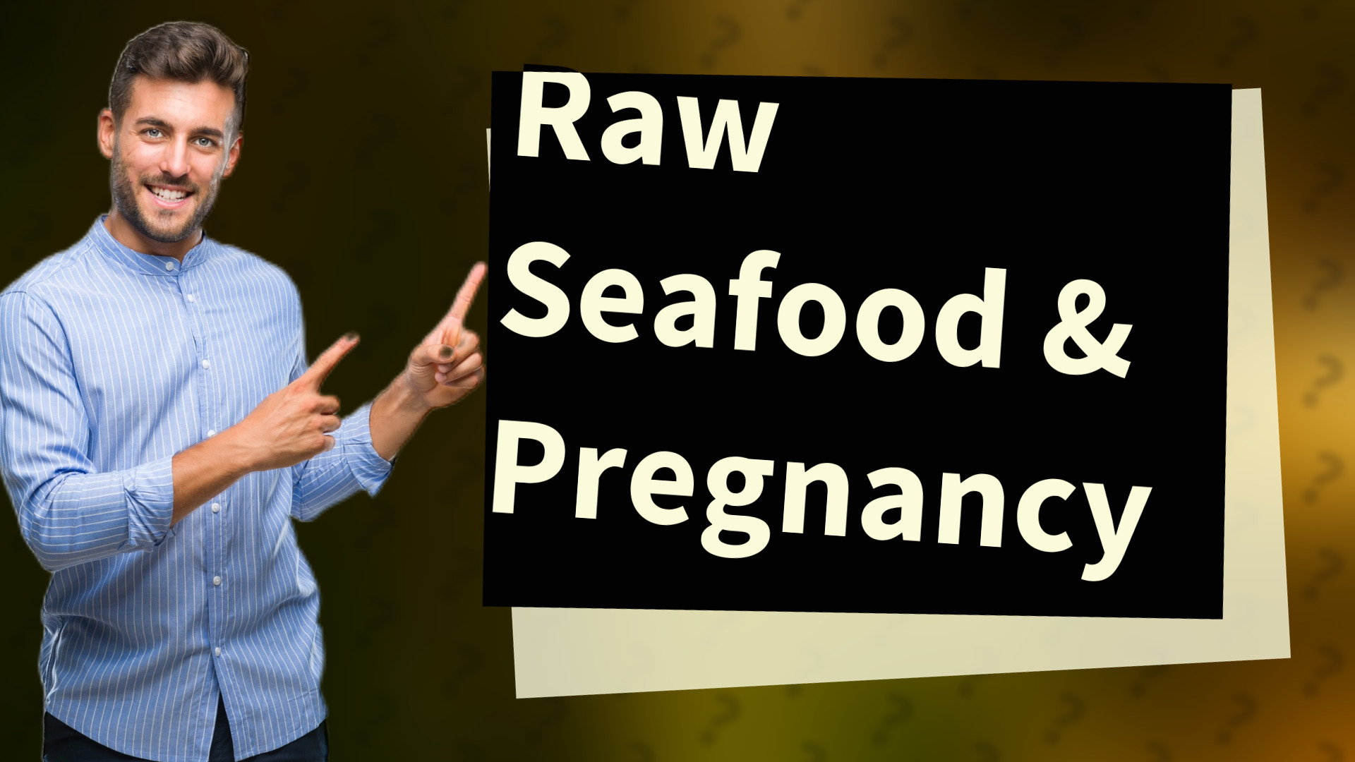 Raw Seafood & Pregnancy