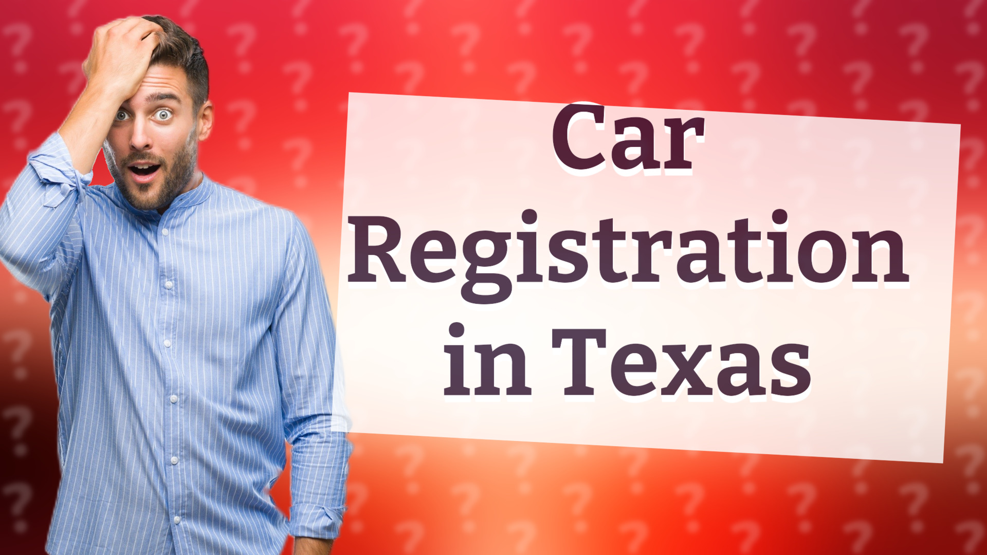 Car Registration in Texas