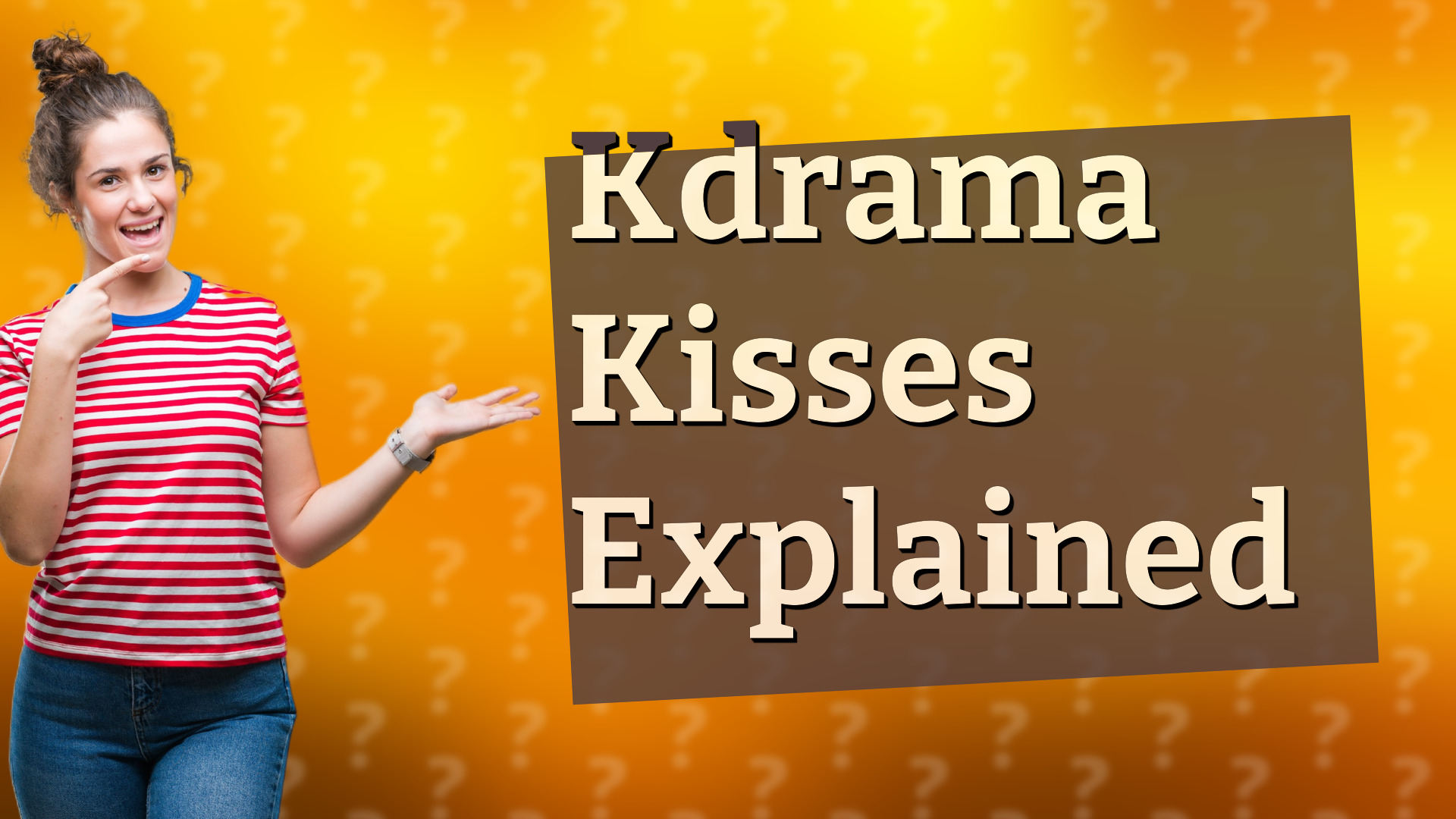 Kdrama Kisses Explained