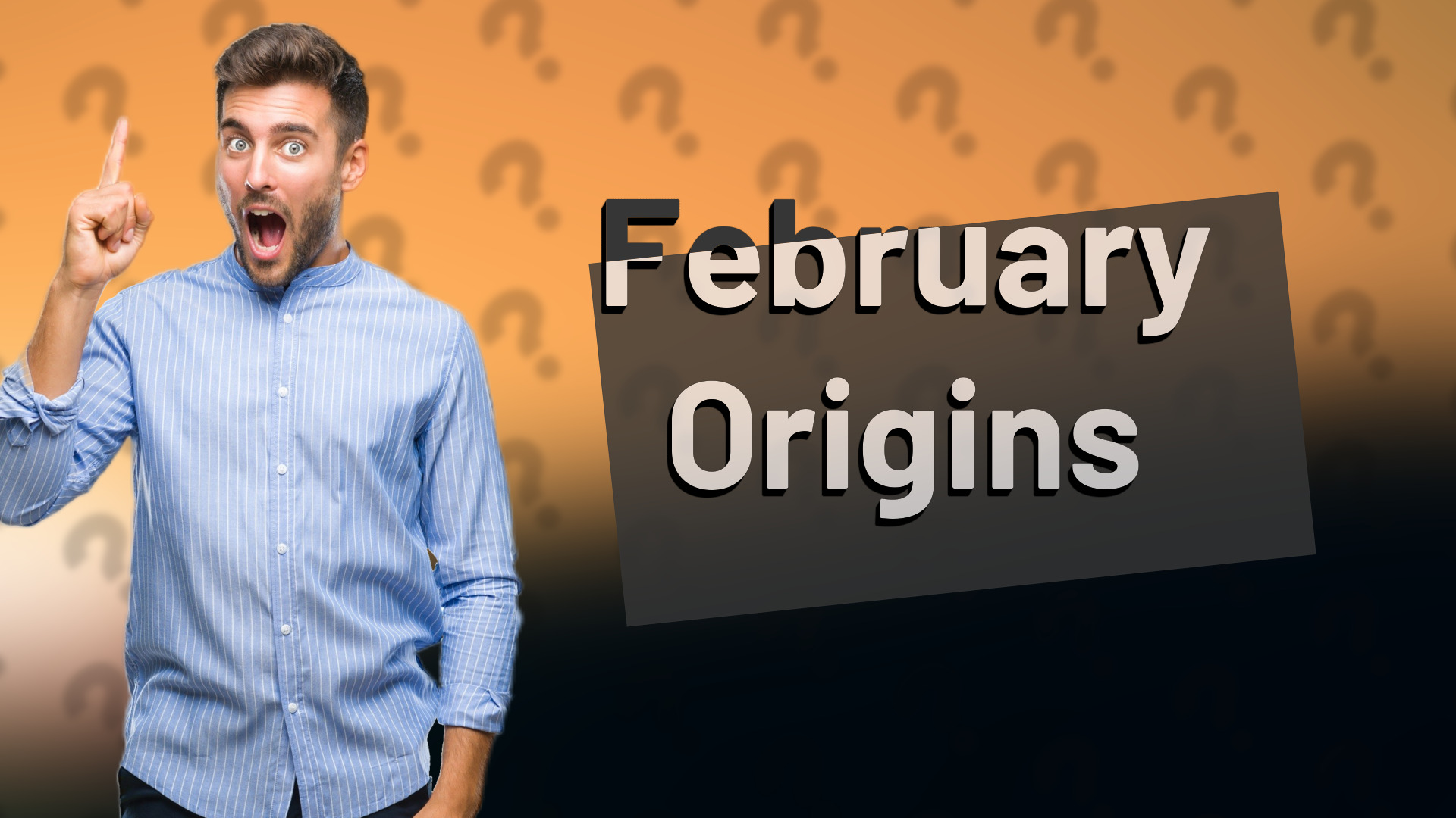 February Origins