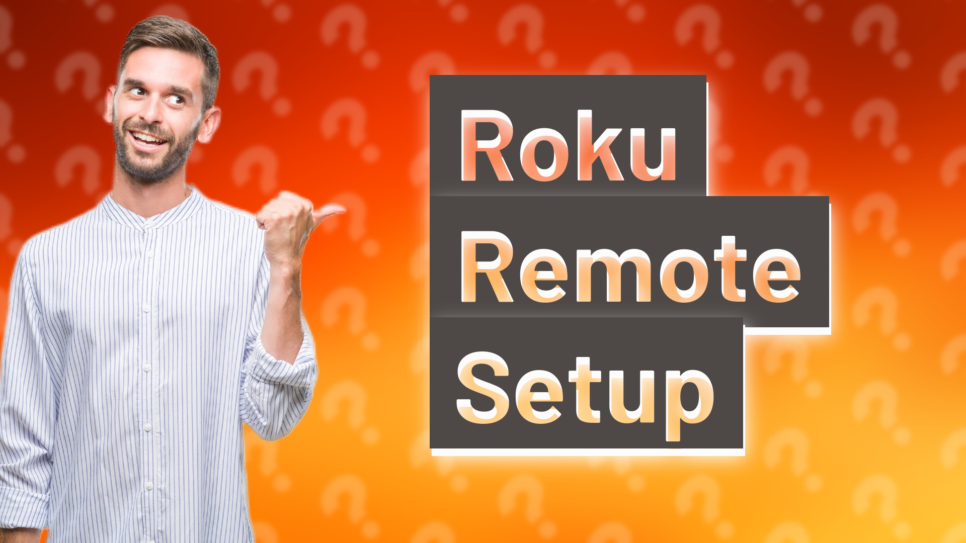 Roku Remote Setup