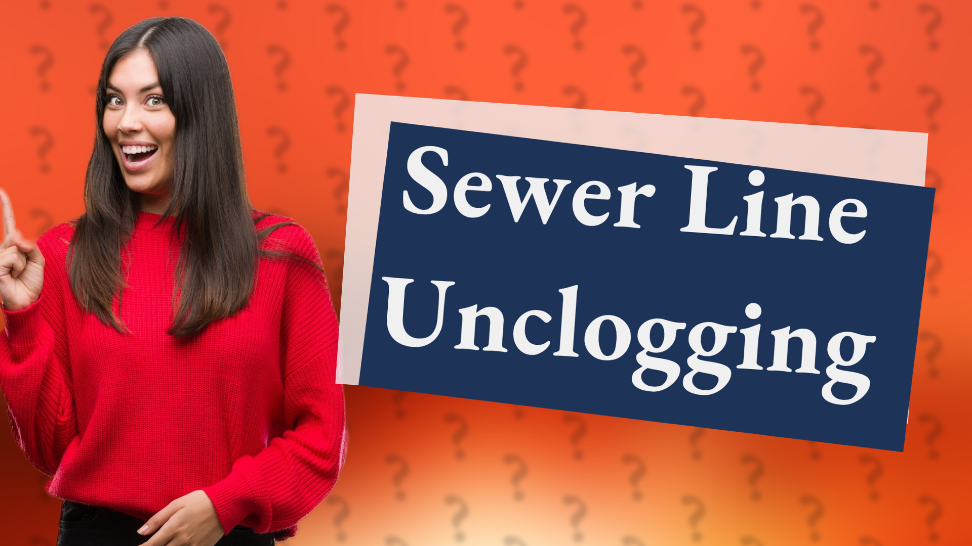 Sewer Line Unclogging