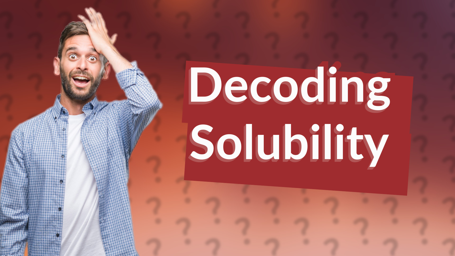 Decoding Solubility