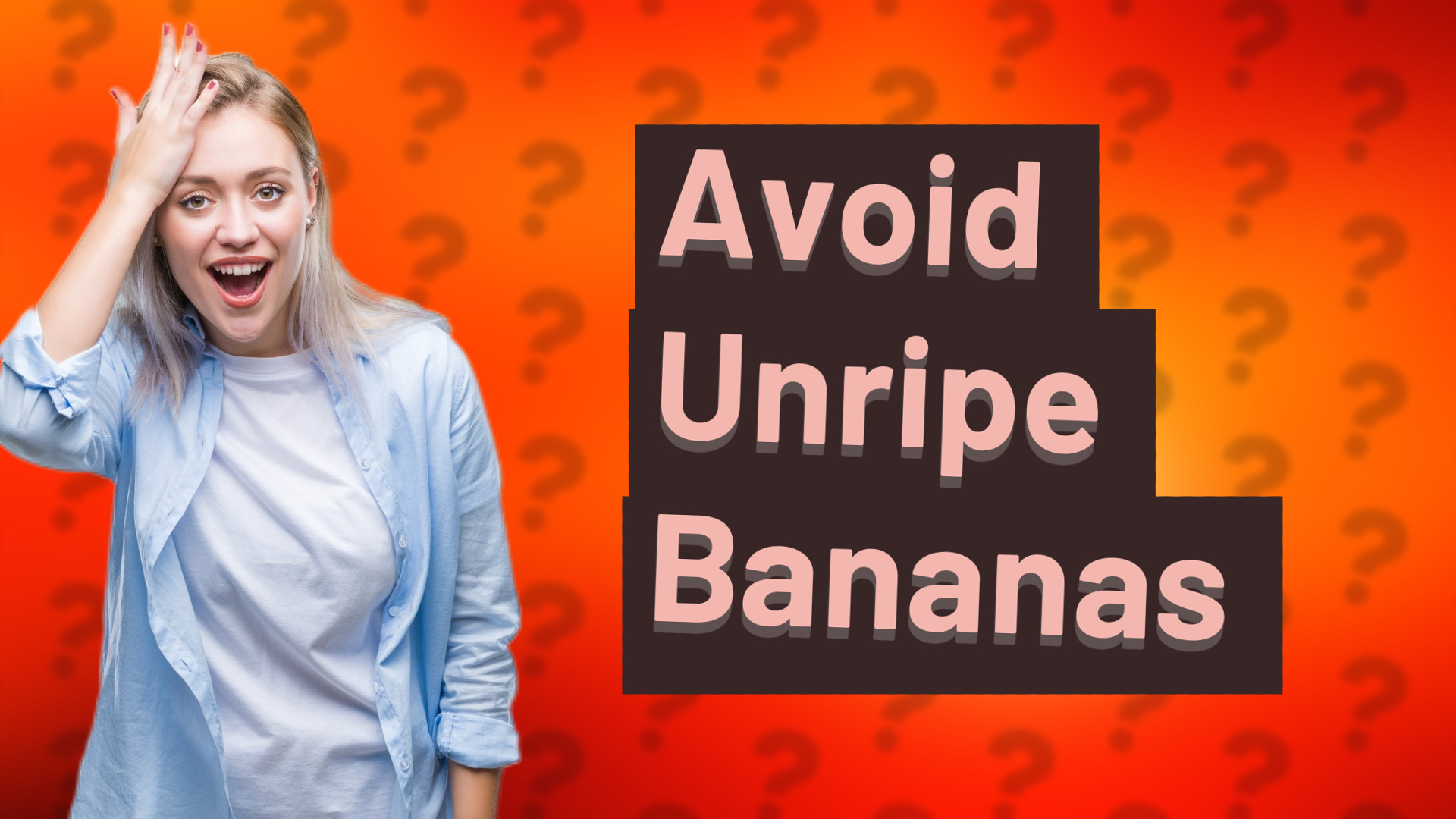 Avoid Unripe Bananas