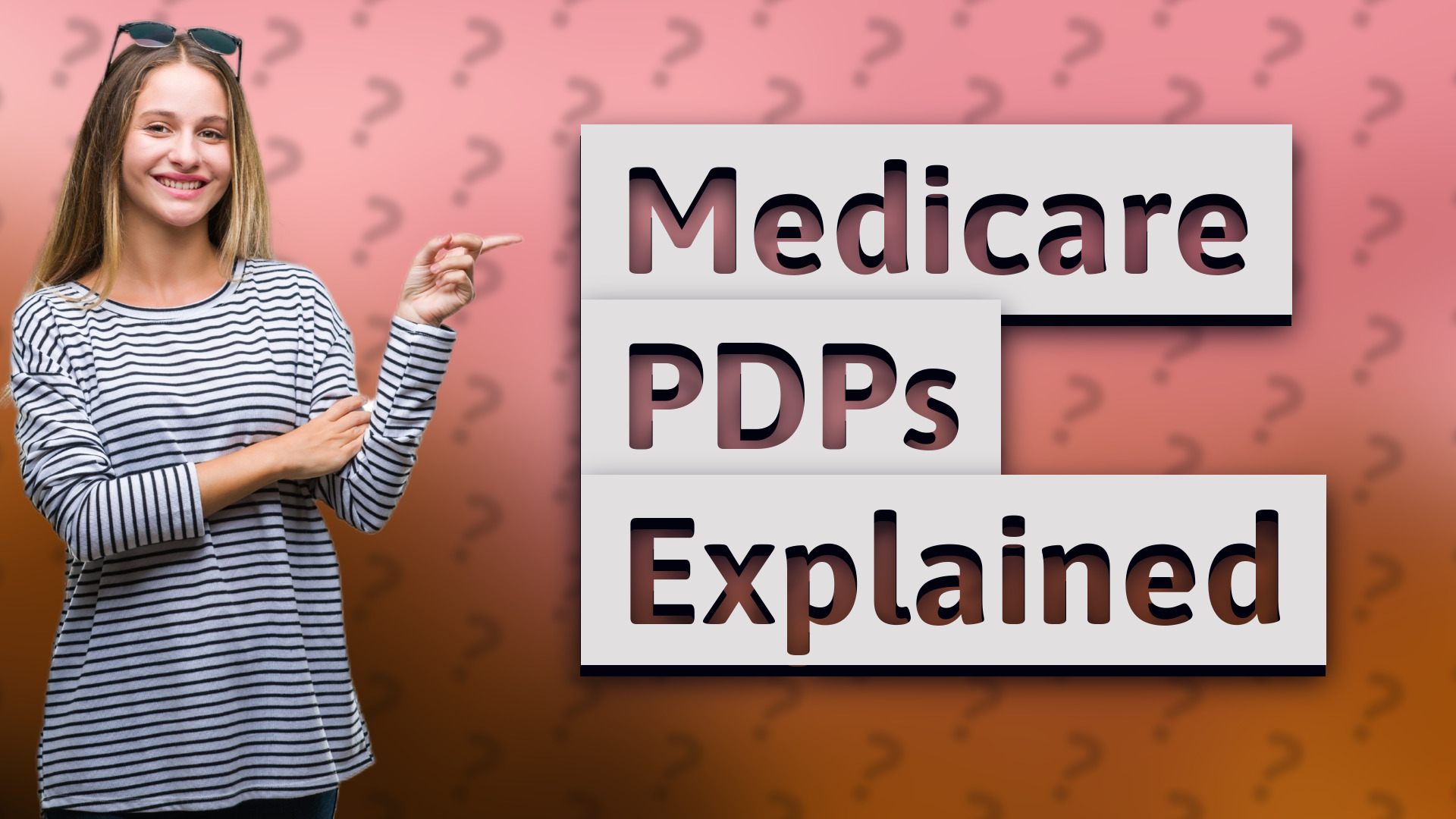 Medicare PDPs Explained