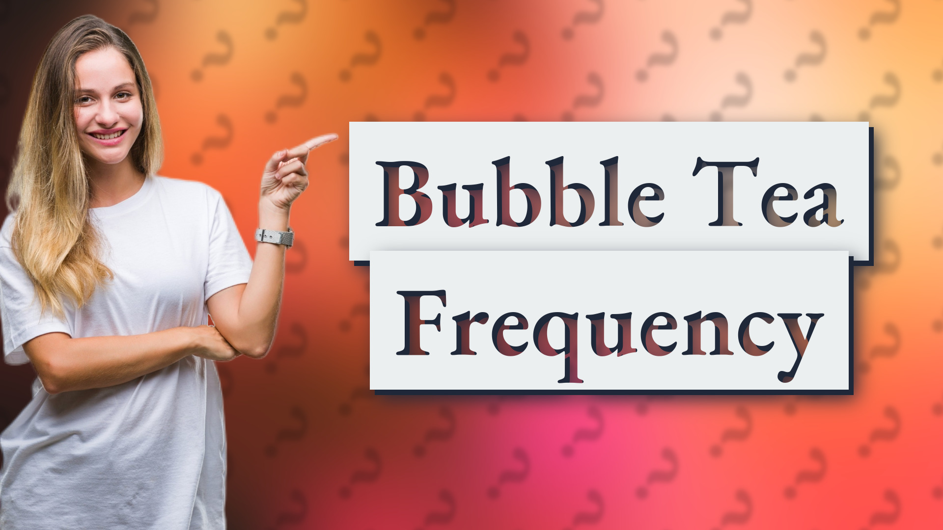 Bubble Tea Frequency