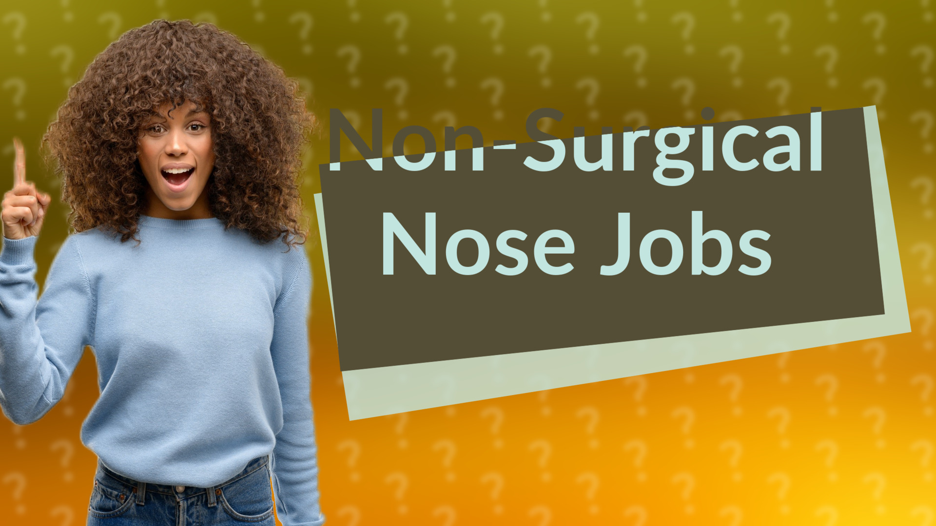 Non-Surgical Nose Jobs